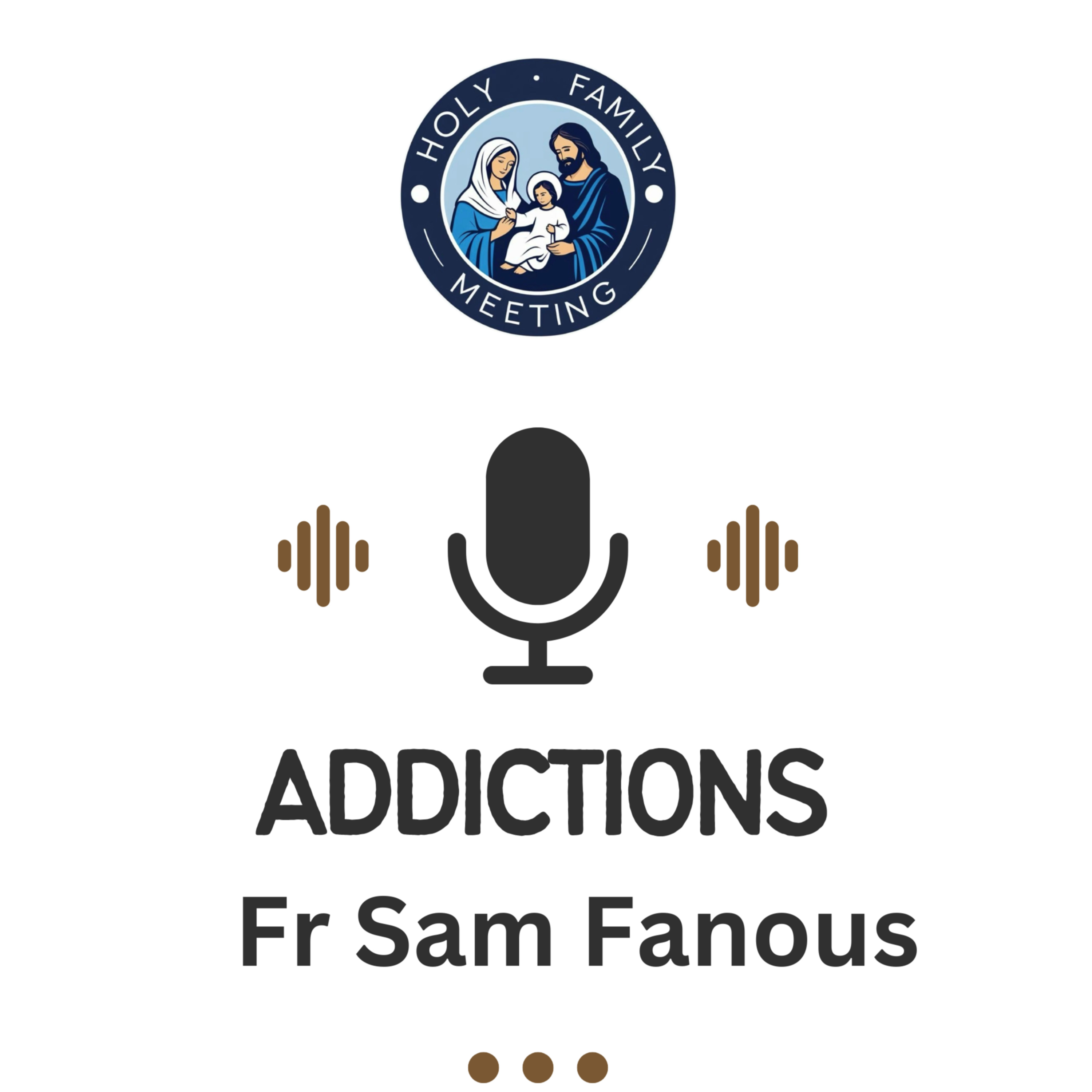 Fr Sam Fanous - Addictions episode artwork