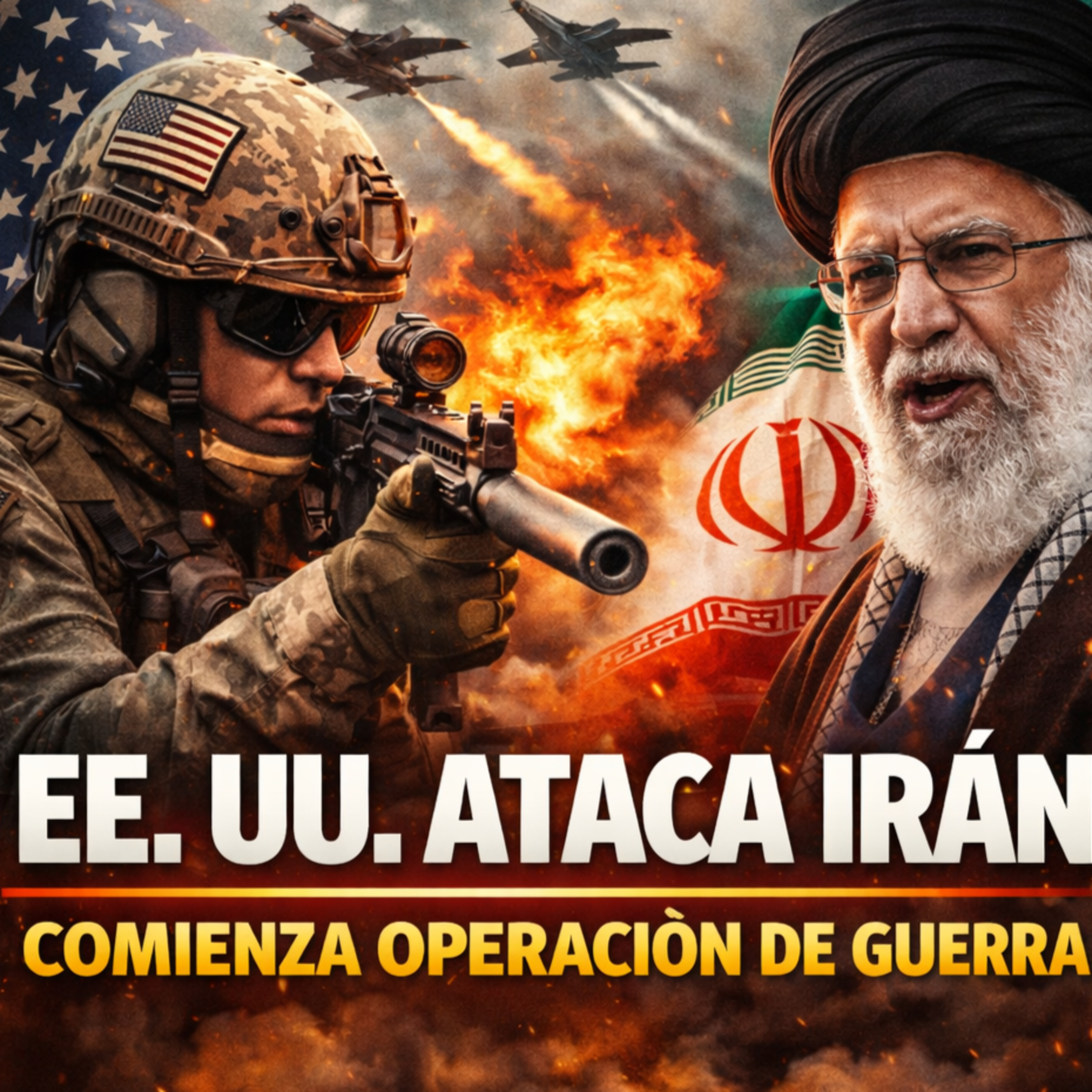 EE. UU. Ataca Irán: Comienza Operación de Guerra episode artwork