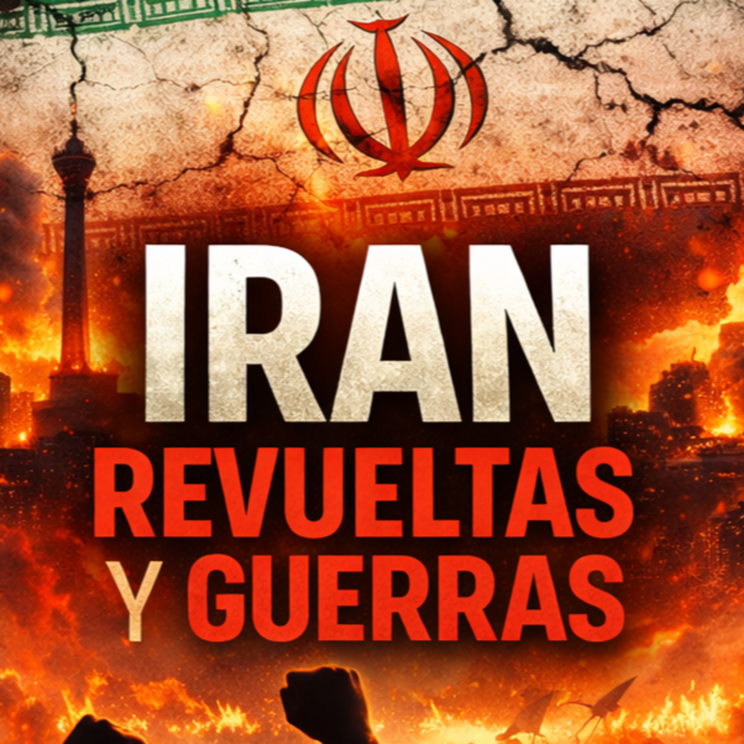 Iran : Revueltas y Guerras episode artwork