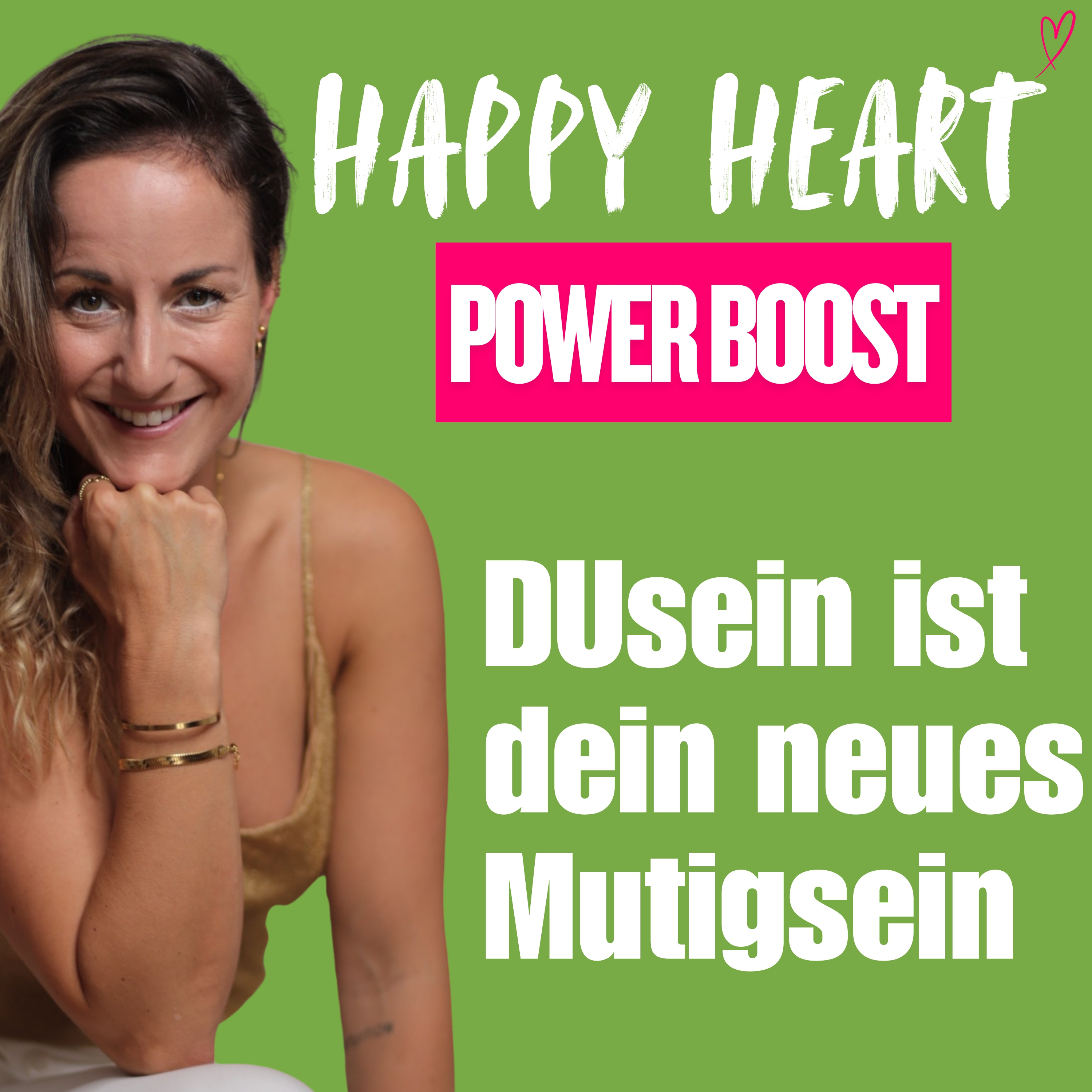 Happy Heart ♡ Lebensfreude, Motivation, Heilung mit Herz & Humor - für dein geniales Leben