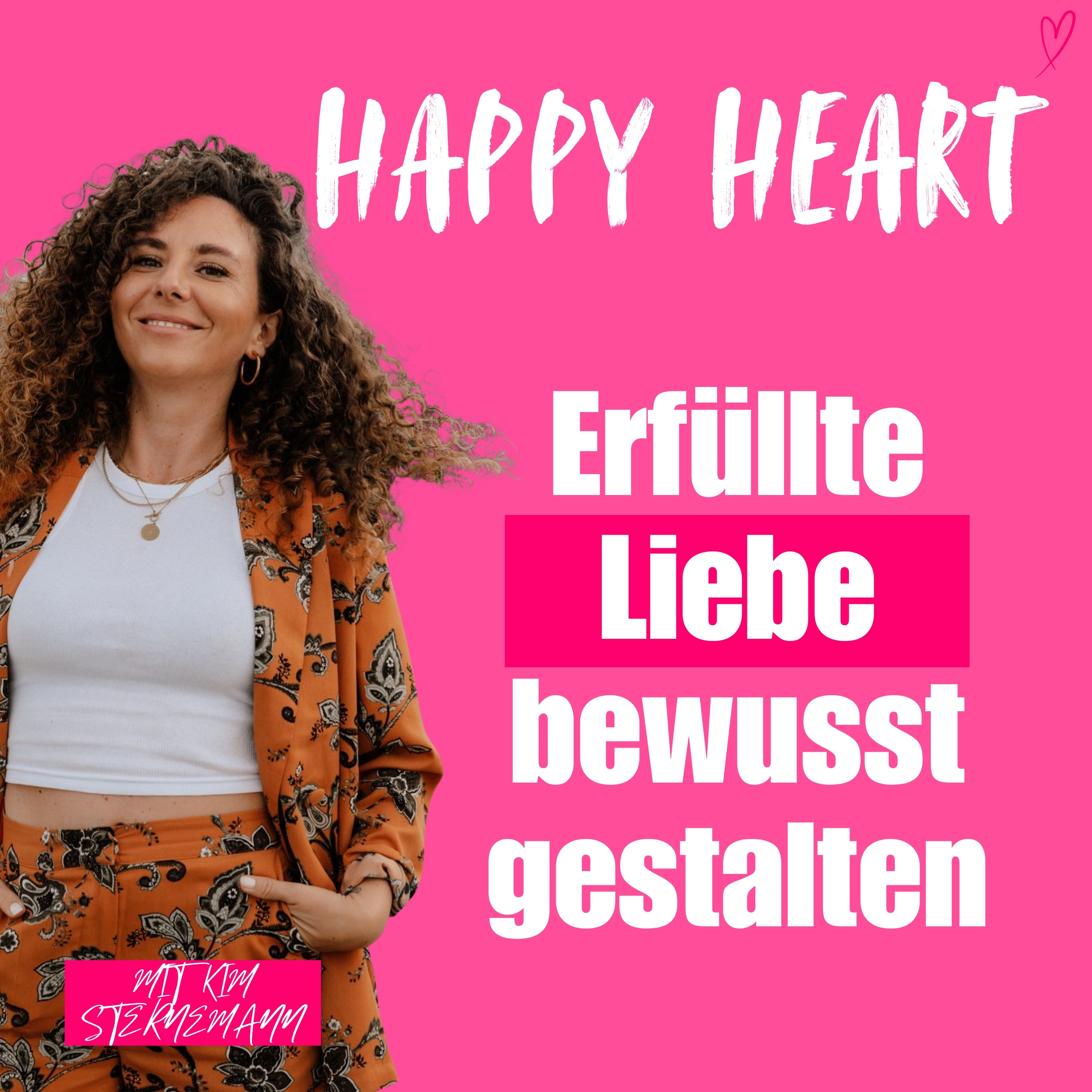Happy Heart ♡ Lebensfreude, Motivation, Heilung mit Herz & Humor - für dein geniales Leben