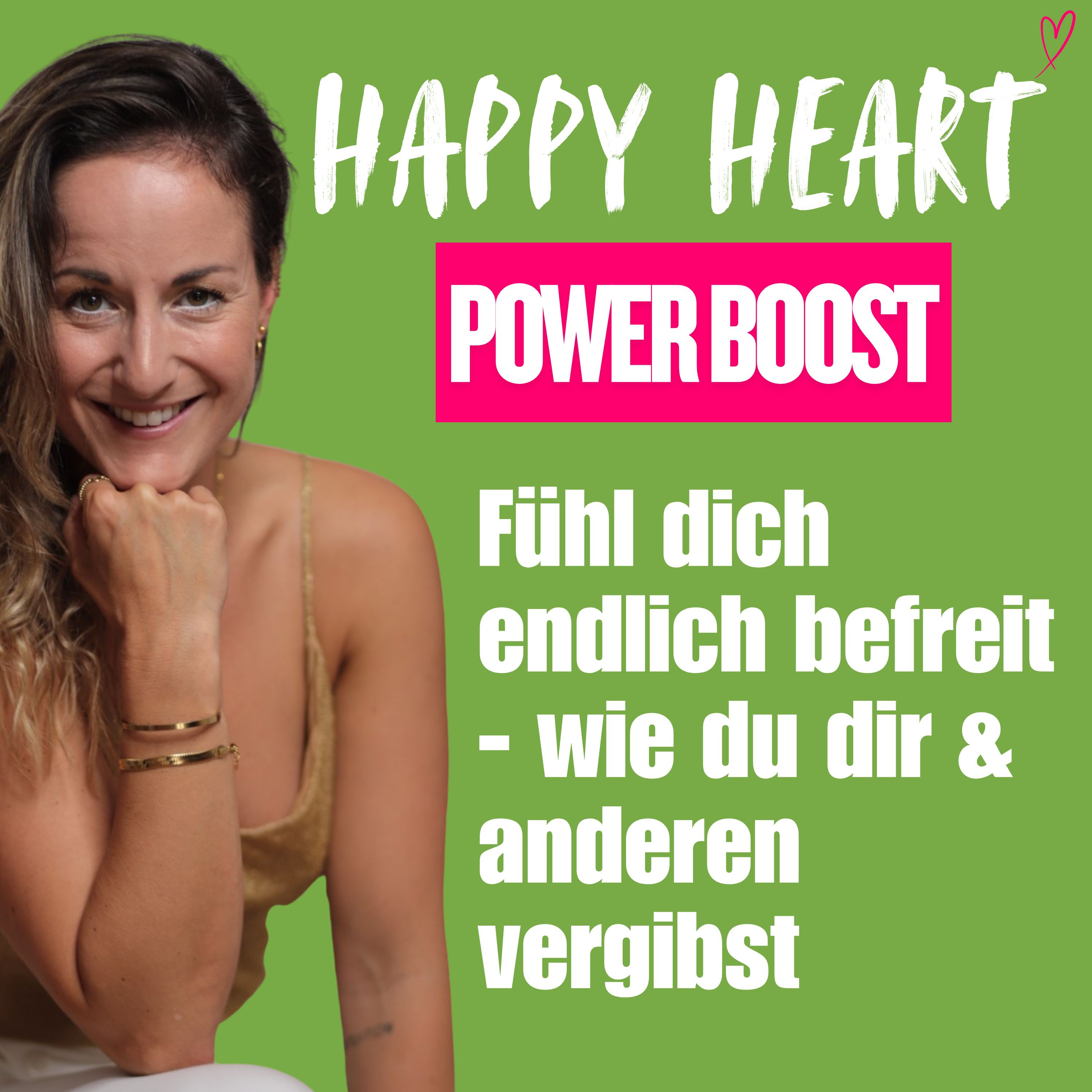 Happy Heart ♡ Lebensfreude, Motivation, Heilung mit Herz & Humor - für dein geniales Leben
