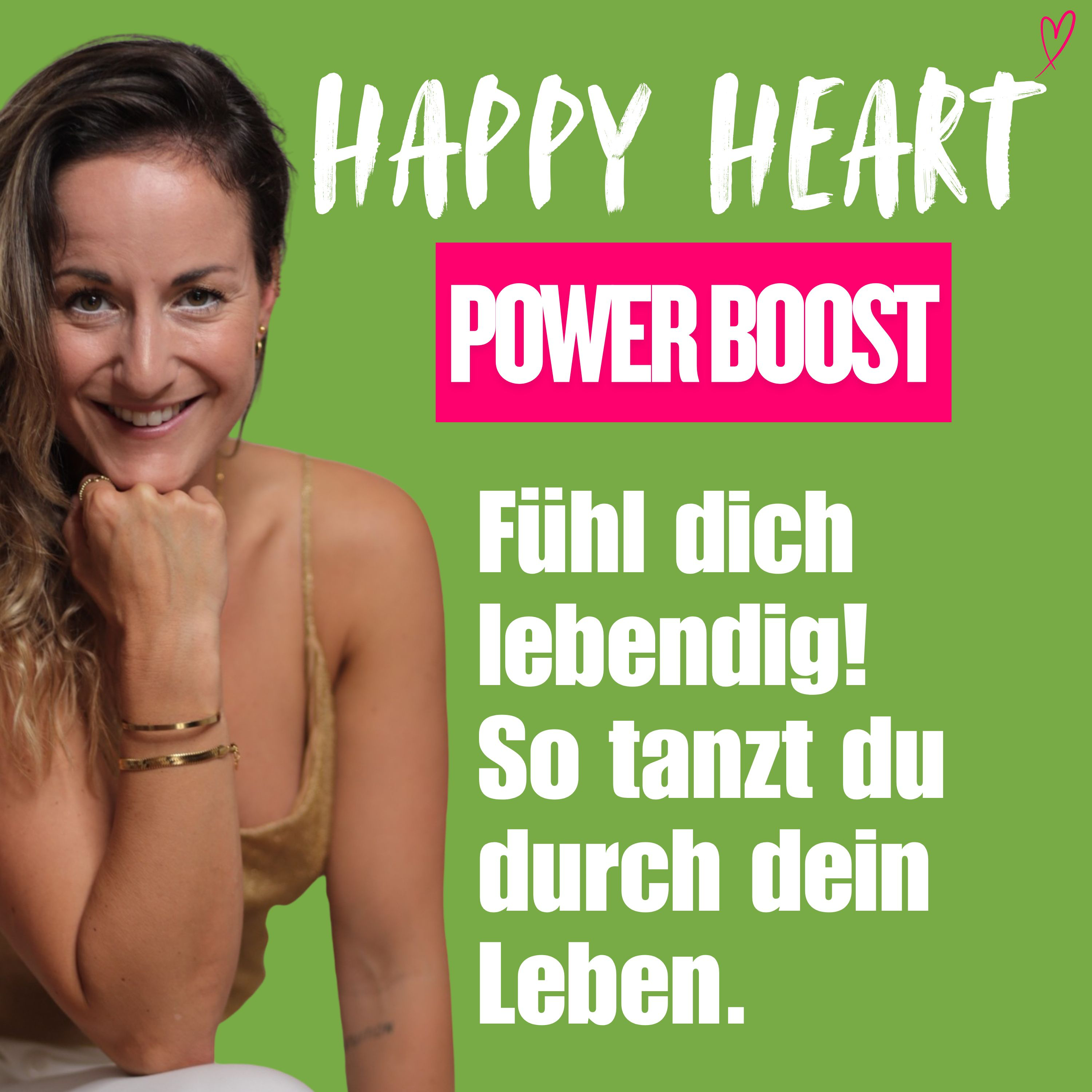 Happy Heart ♡ Lebensfreude, Motivation, Heilung mit Herz & Humor - für dein geniales Leben