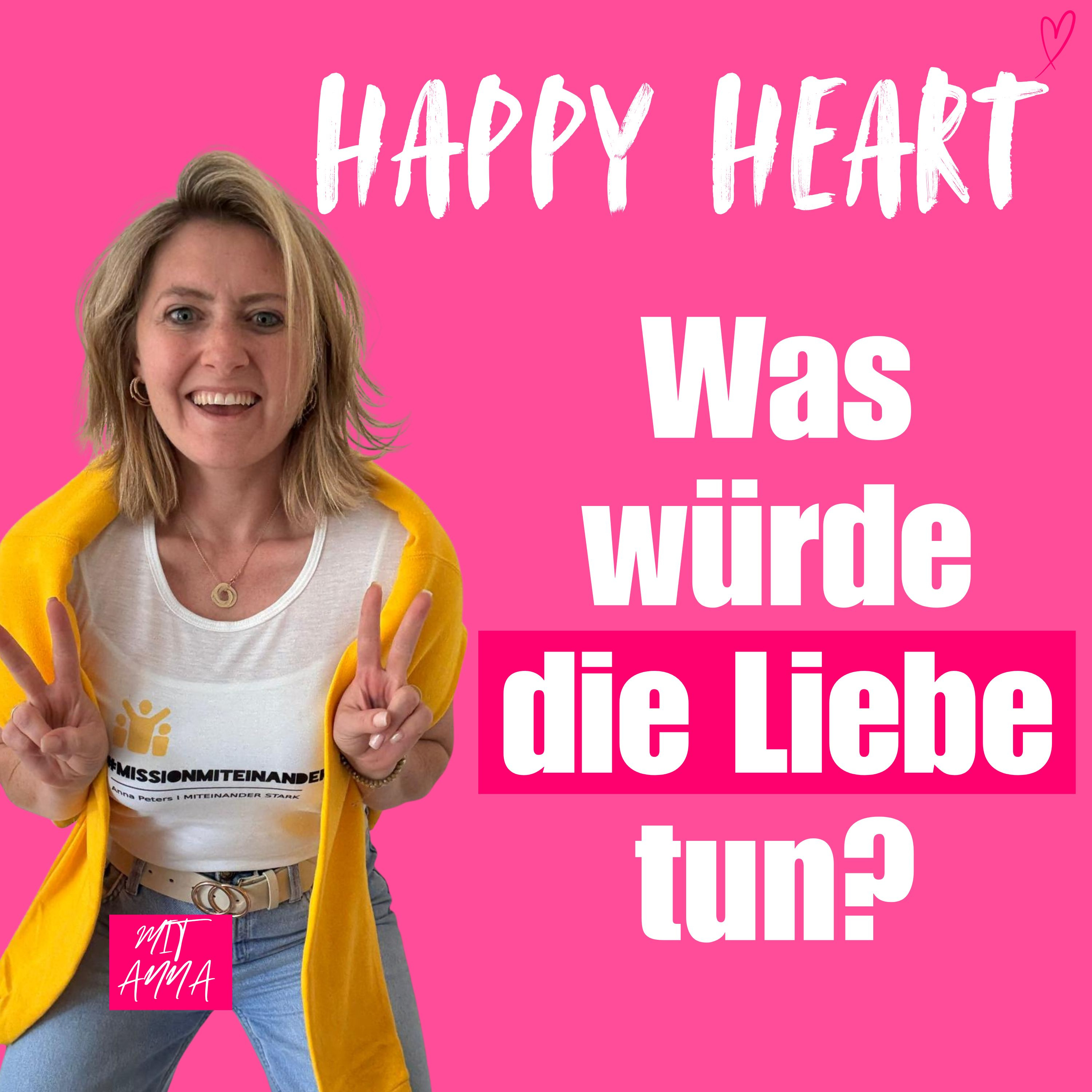 Happy Heart ♡ Lebensfreude, Motivation, Heilung mit Herz & Humor - für dein geniales Leben