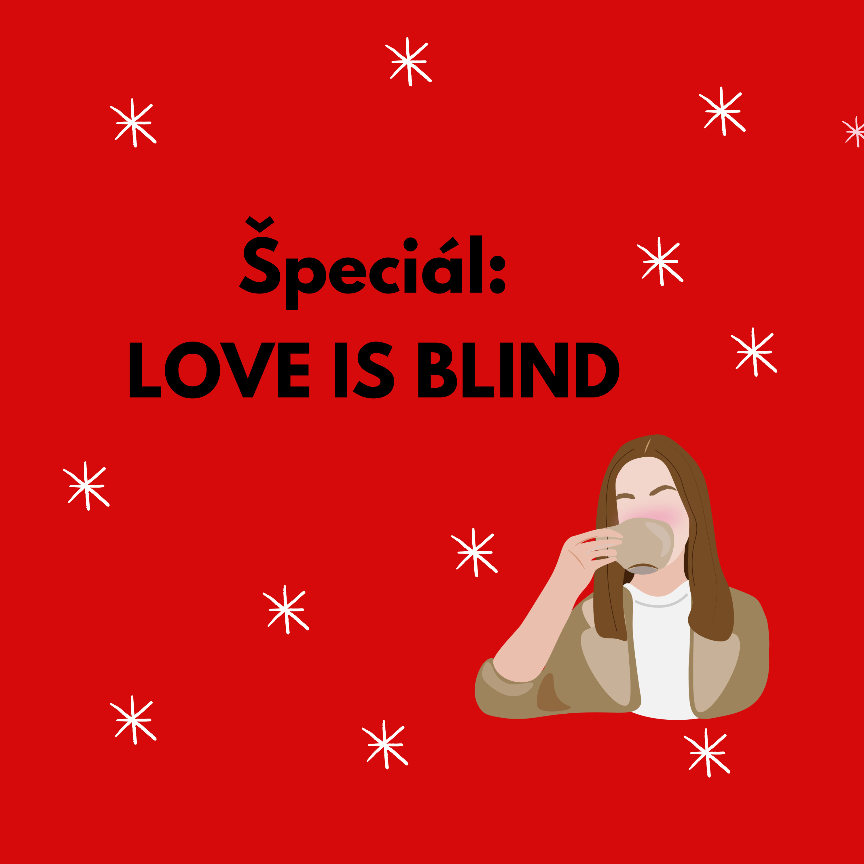 Špeciál: LOVE IS BLIND / Kandidáti pod lupou episode artwork