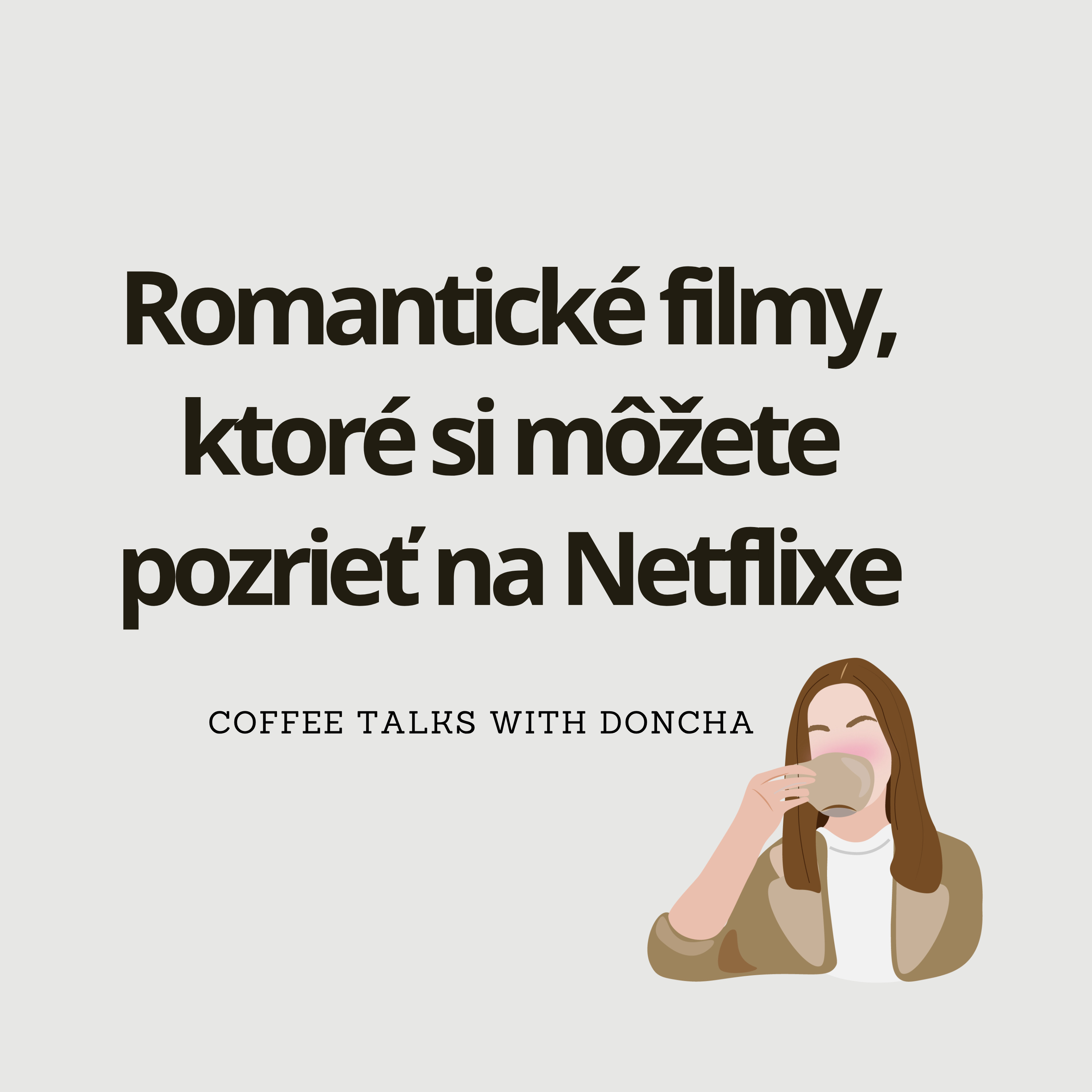 Romantické filmy, ktoré si môžete pozrieť na Netflixe episode artwork