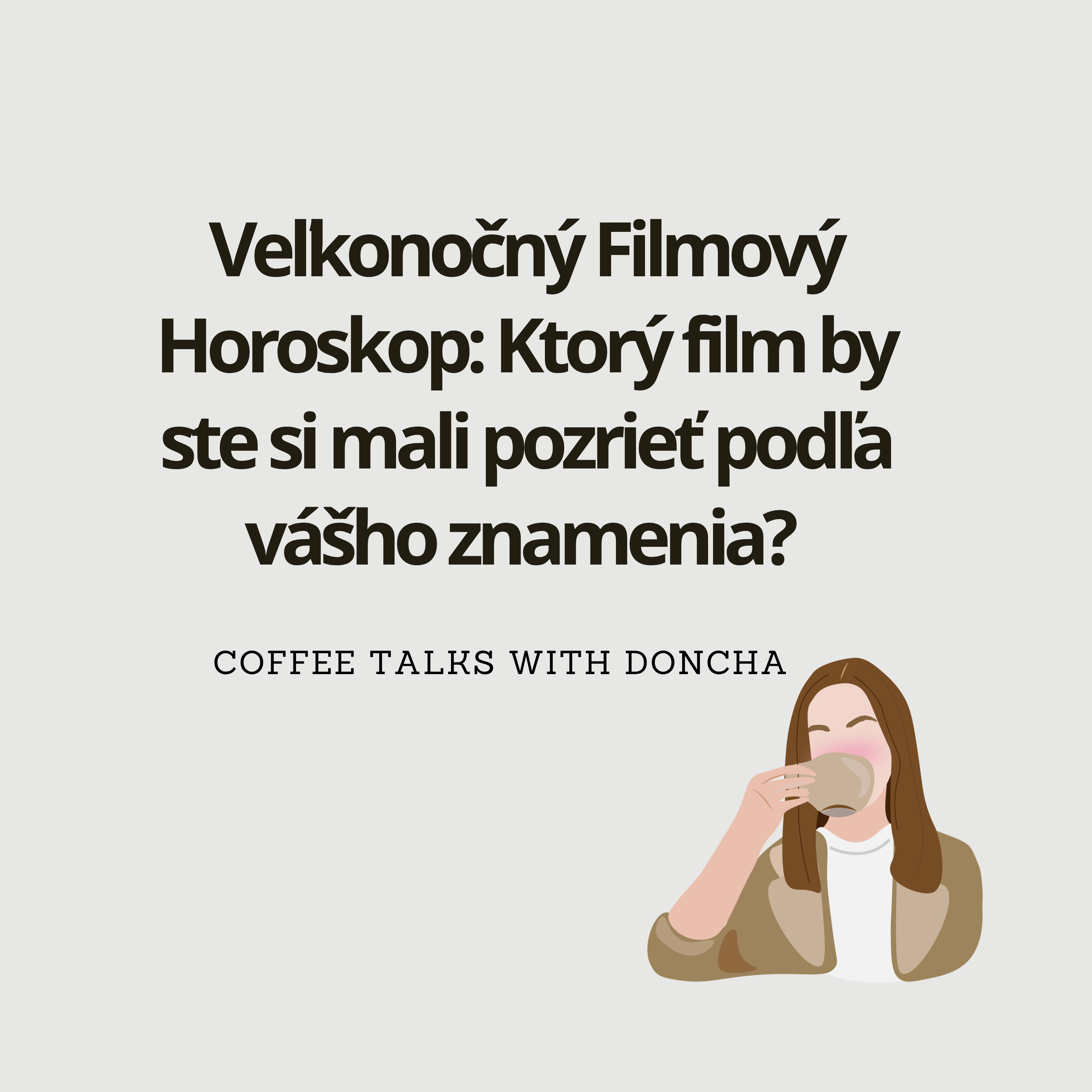 Veľkonočný Filmový Horoskop: Ktorý film by ste si mali pozrieť podľa vášho znamenia? 🎙️✨ episode artwork