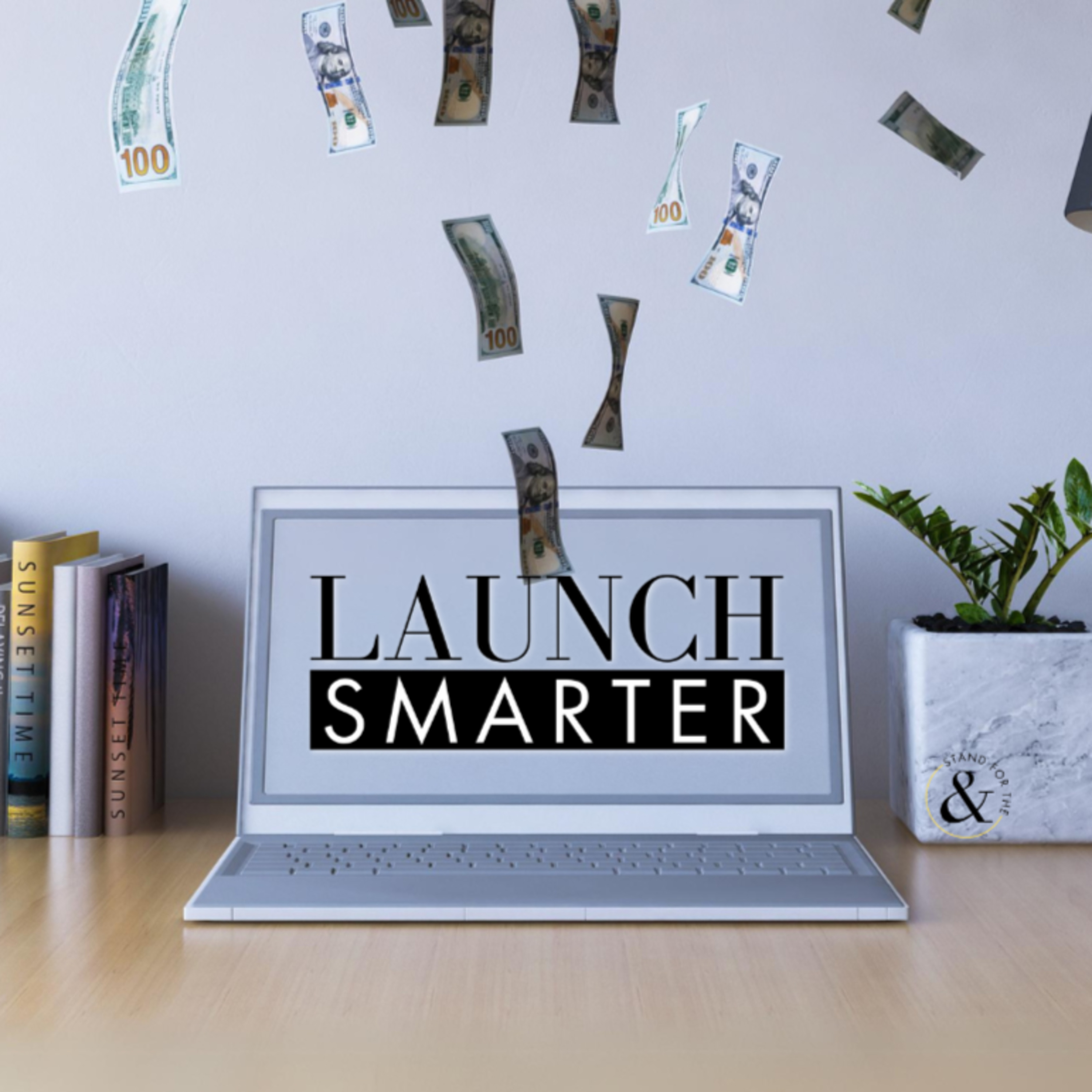 Launch SMARTER - Part 5 episode artwork