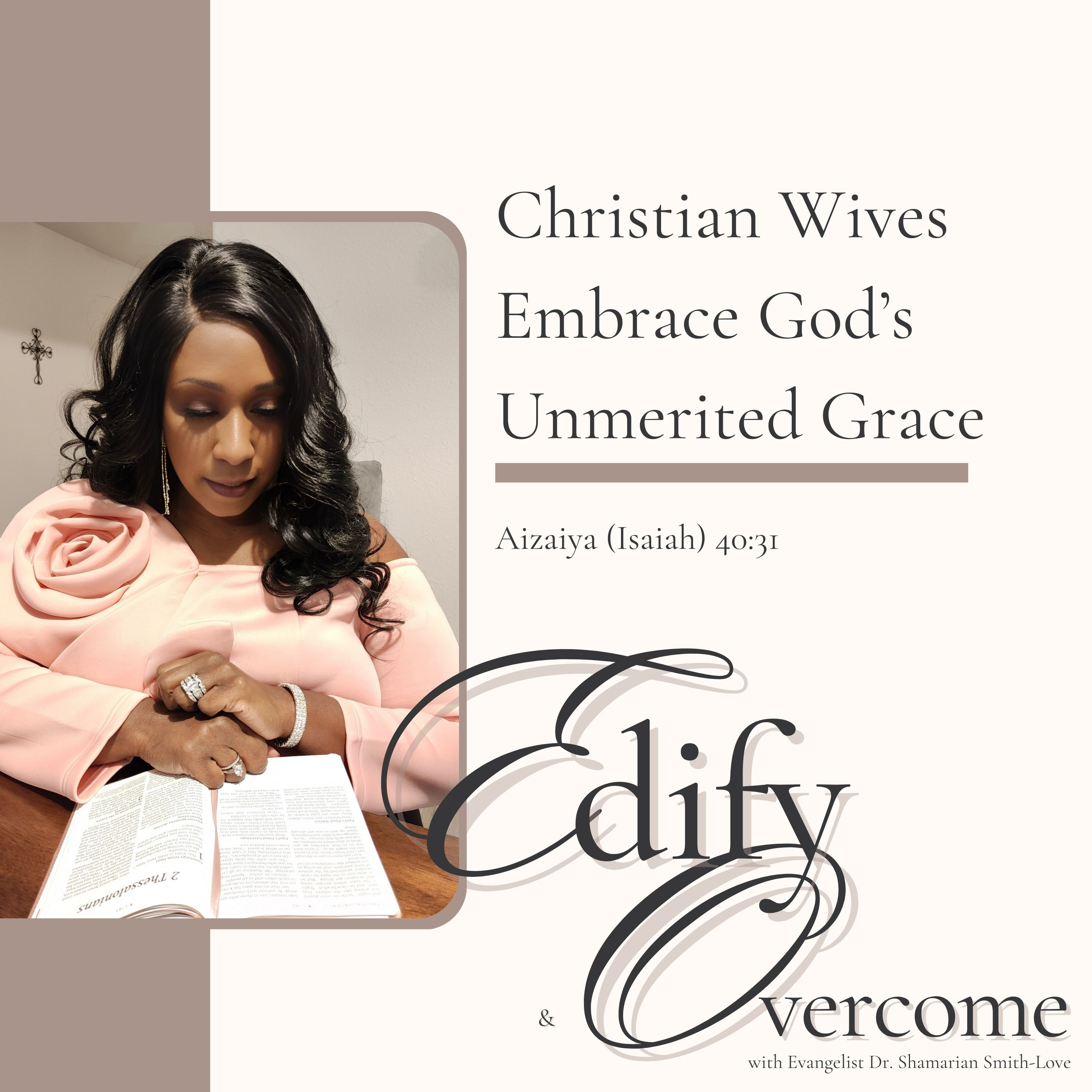 Christian Wives Embrace God’s Unmerited Grace episode artwork