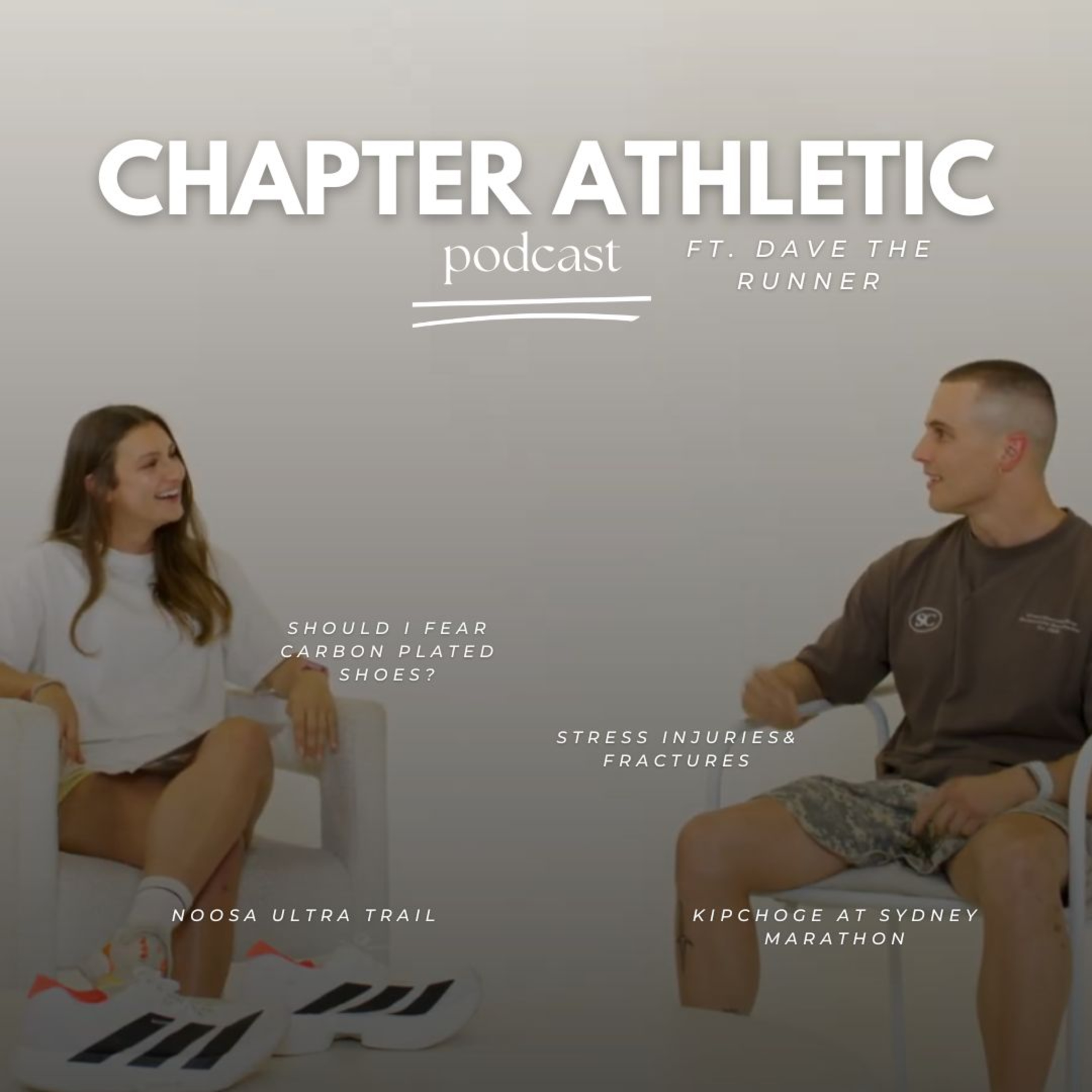 Carbon Shoes, Stress Fractures vs Injuries & Ultras | Chapter Athletic Podcast w/ Dave the Runner