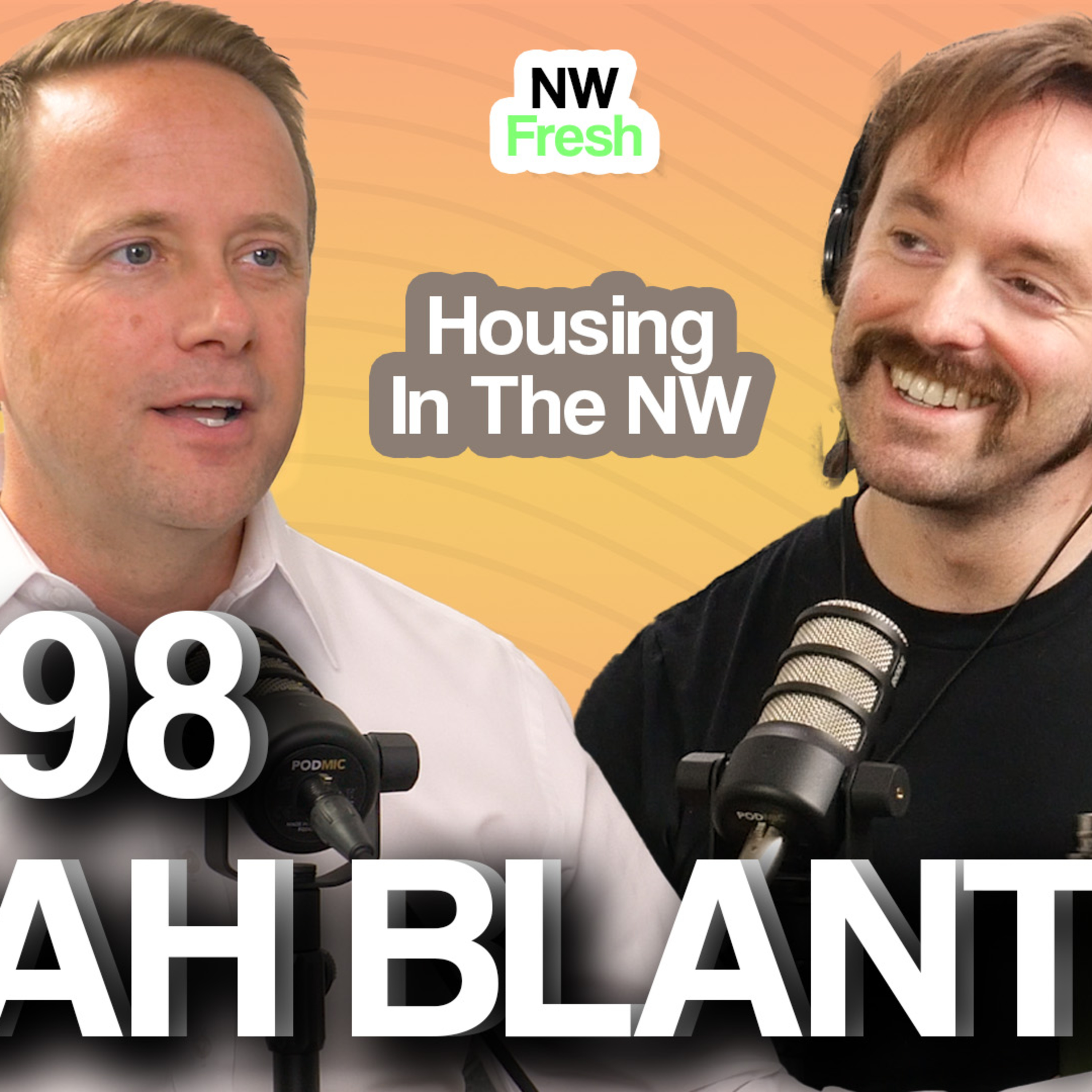 Noah Blanton on Housing in the NW, Urban Doom Loop, Unlocking Development, Commercial Real Estate Crisis episode artwork
