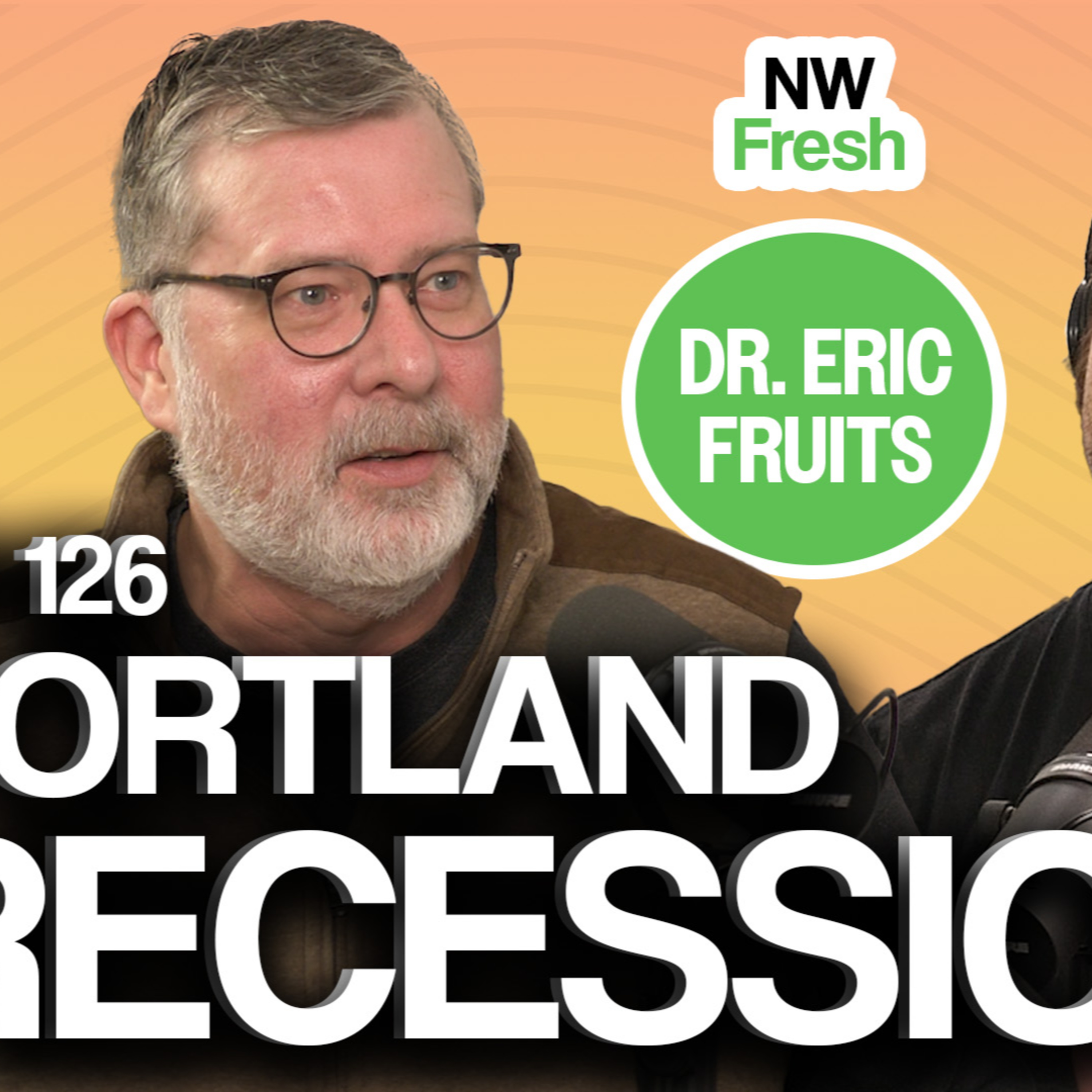 Portland Recession Special with Dr. Eric Fruits Portland Economist