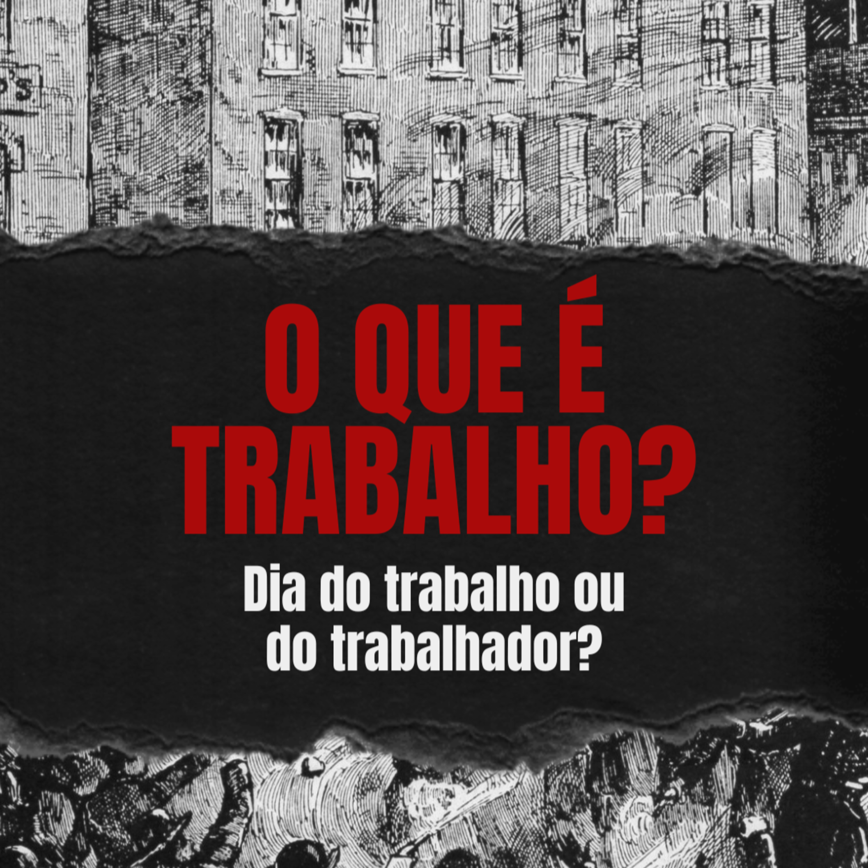 EP 65 - O QUE É TRABALHO?