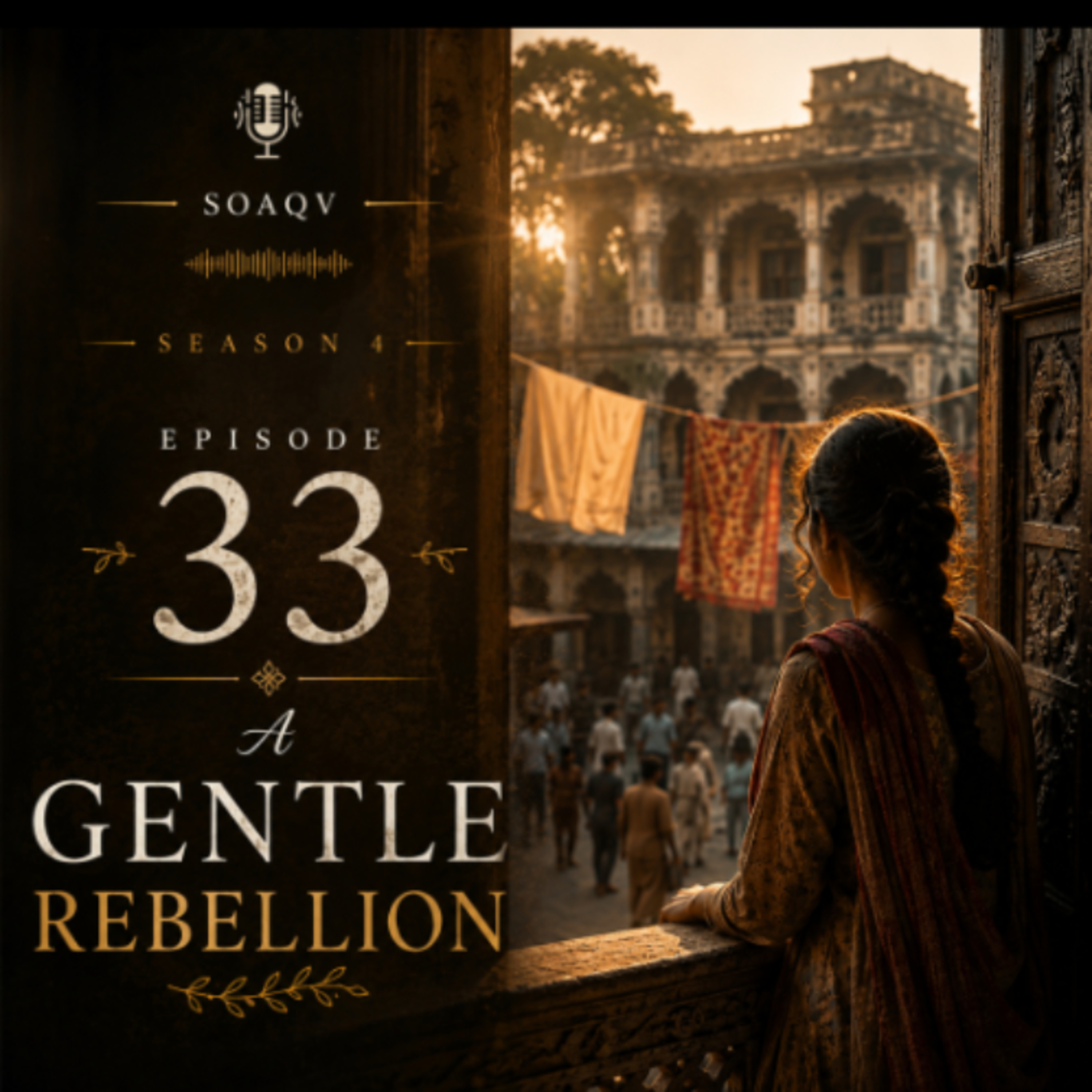Episode 33 - A Gentle Rebellion episode artwork