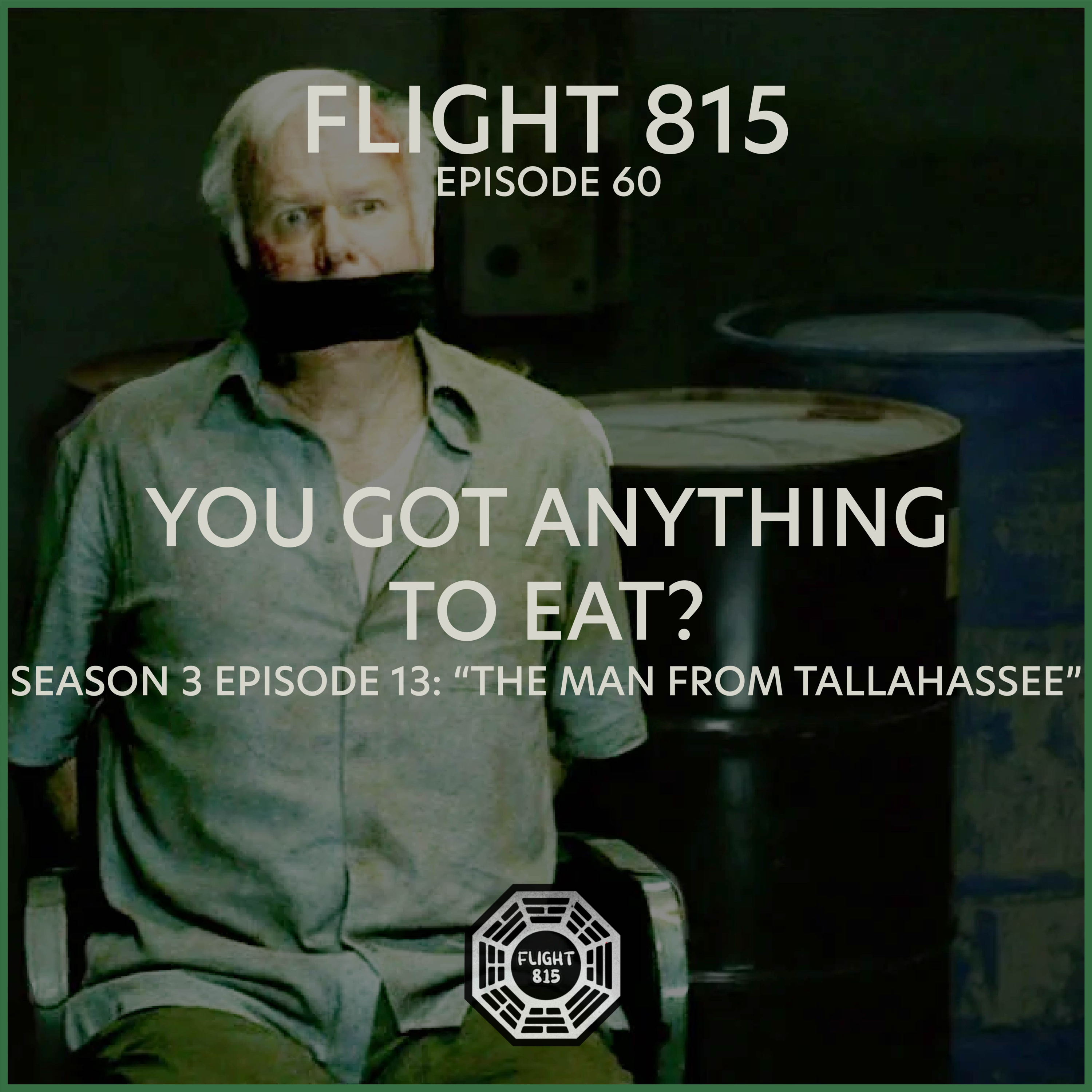 60 - S3E13 - You Got Anything To Eat? episode artwork