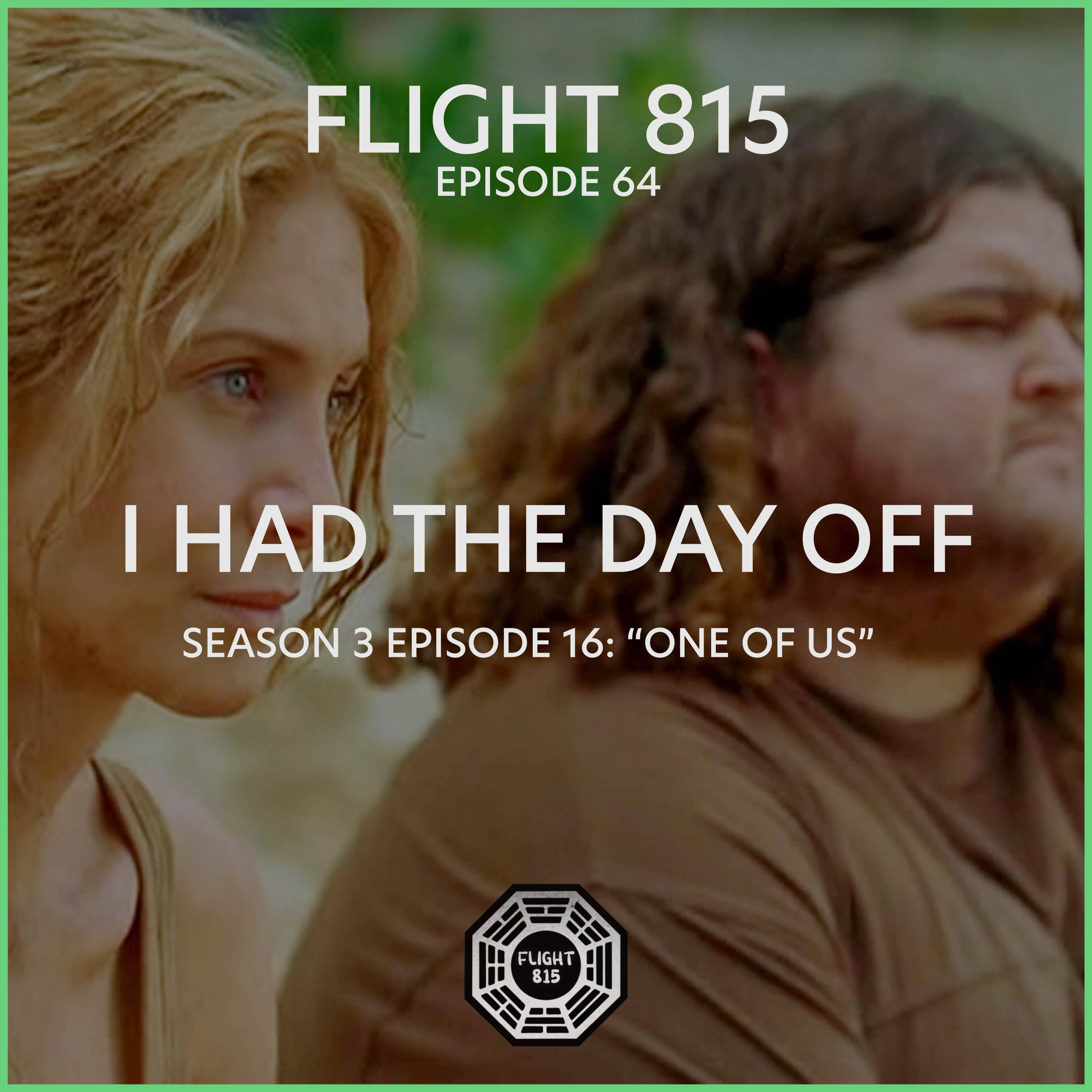 64 - S3E16 - I Had The Day Off episode artwork