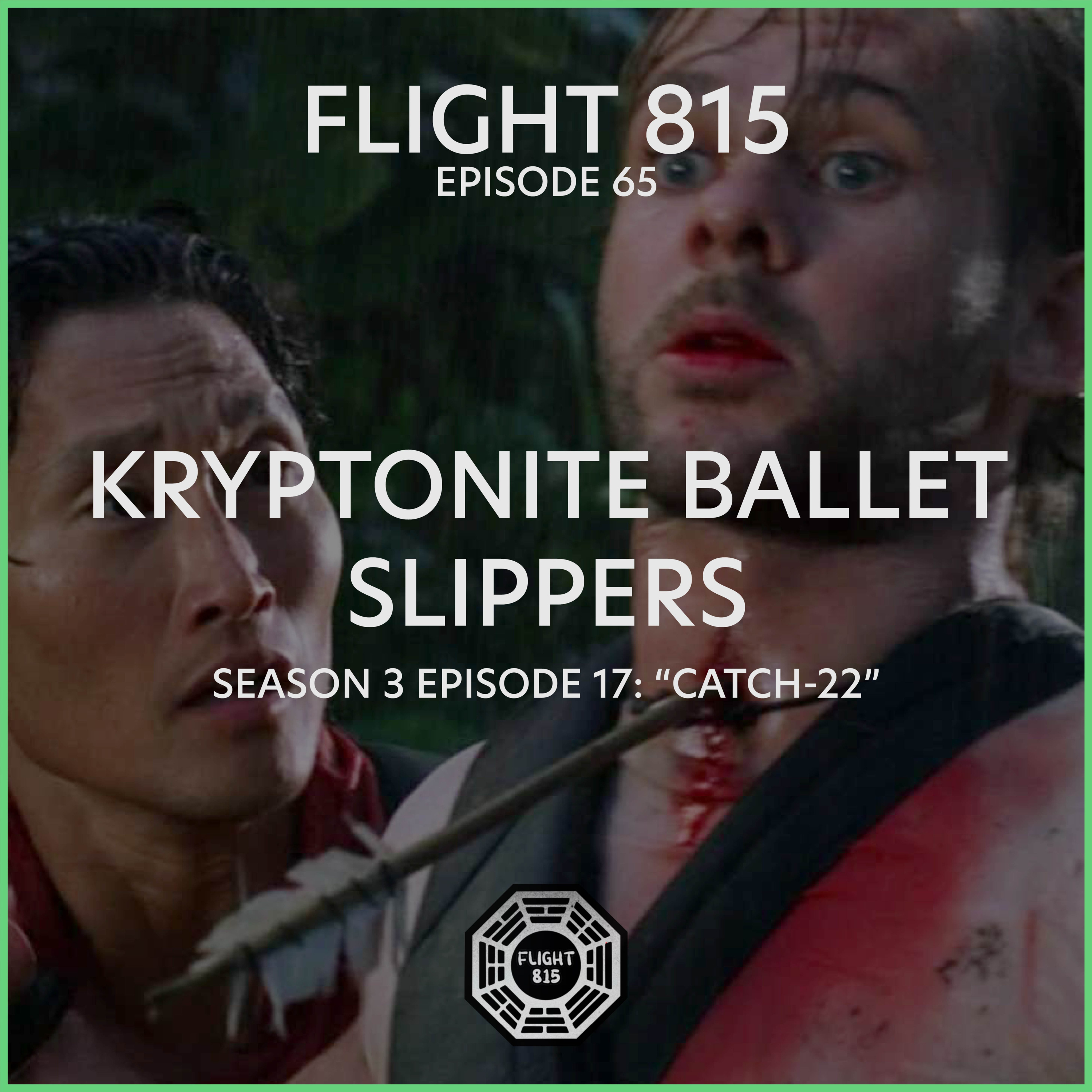65 - S3E17 - Kryptonite Ballet Slippers episode artwork