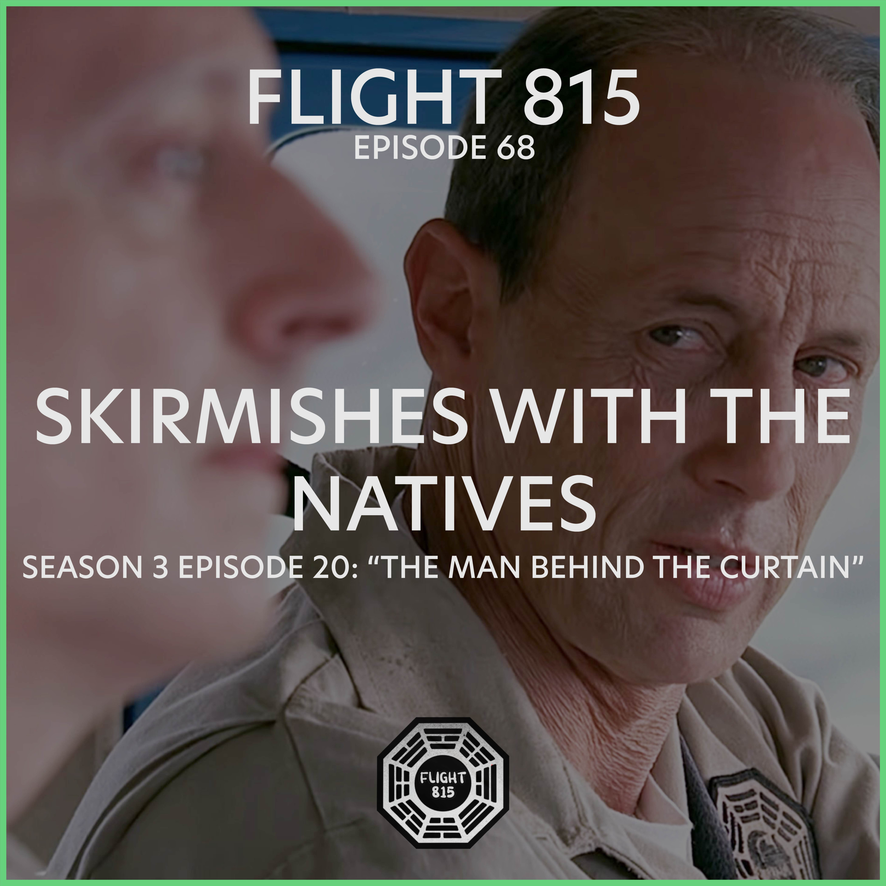 68 - S3E20 - Skirmishes With The Natives episode artwork