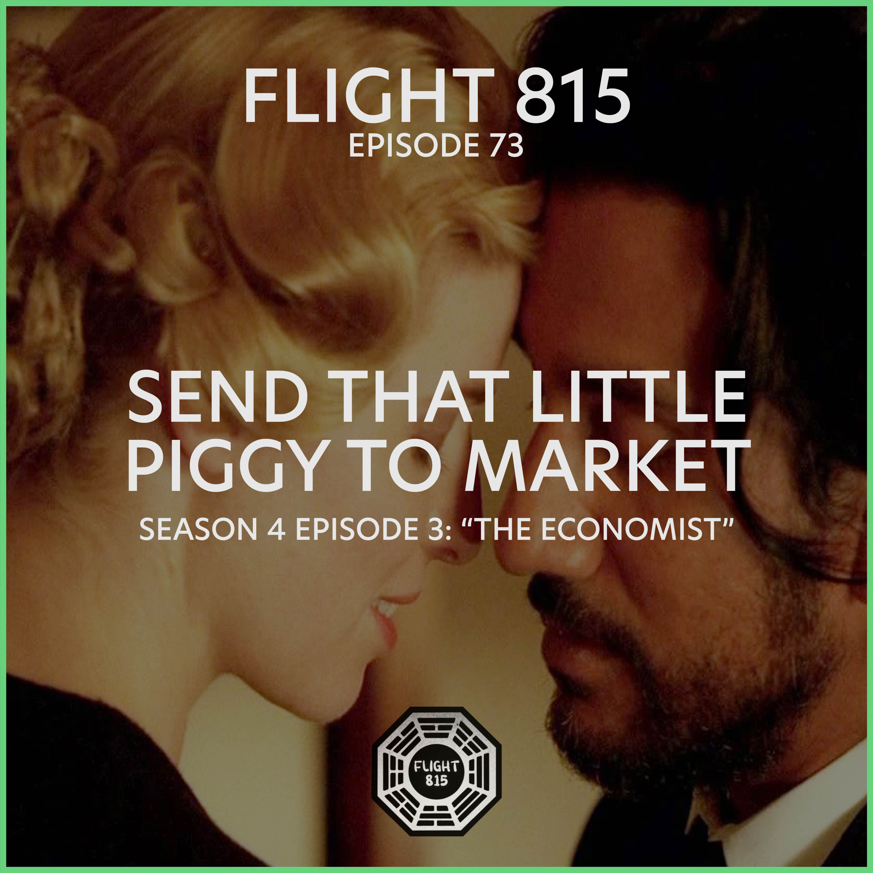 73 - S4E3 - Send That Little Piggy To Market episode artwork