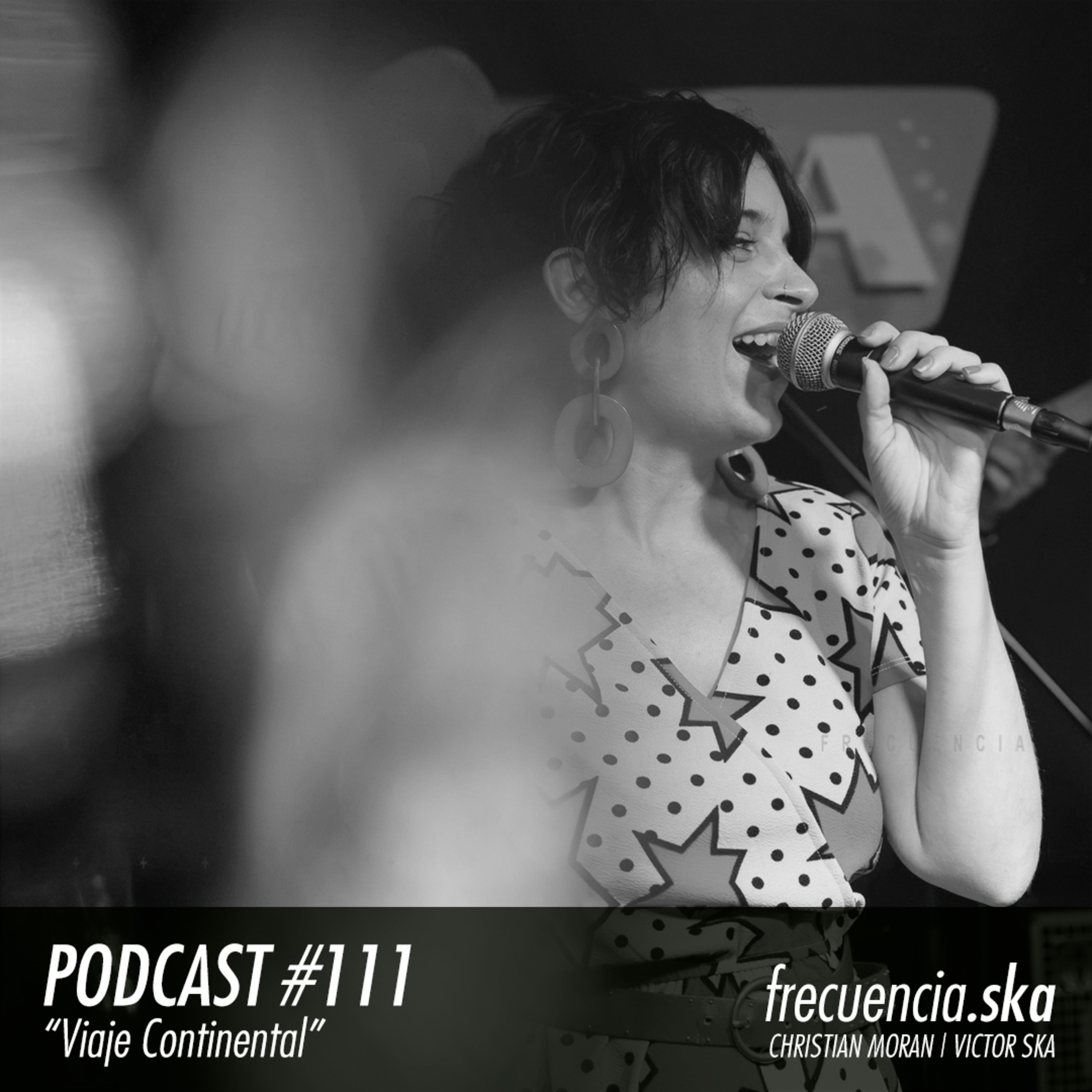 Frecuencia Ska #111 "Viaje Continental" episode artwork