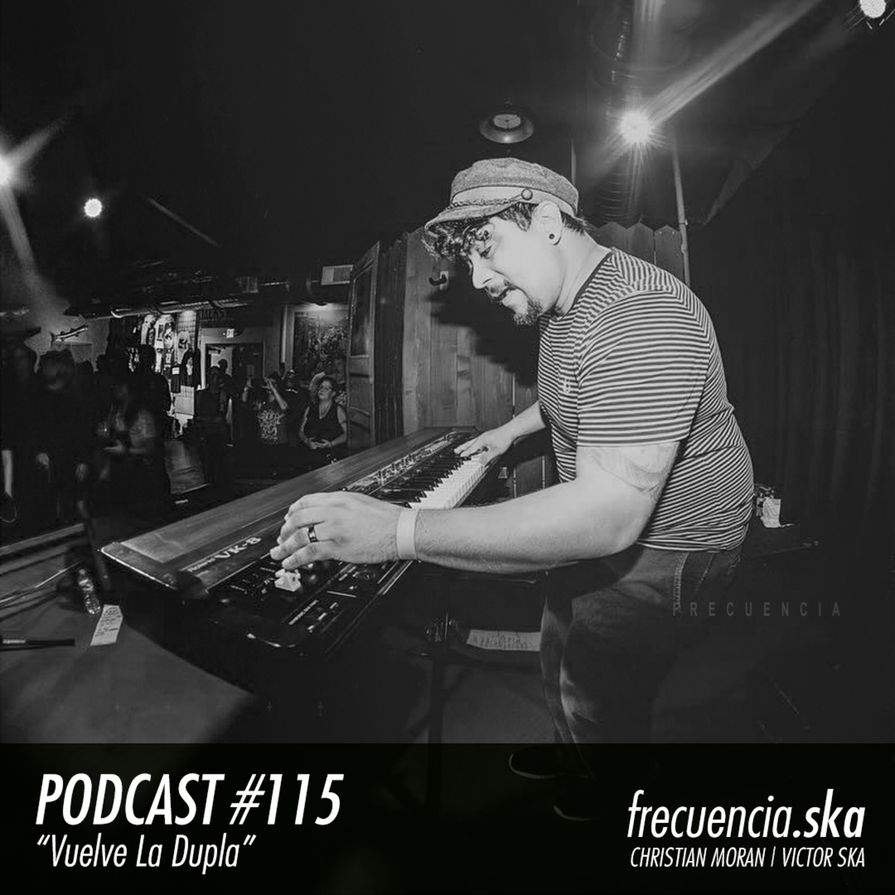 Frecuencia Ska #115 "Vuelve La Dupla" episode artwork