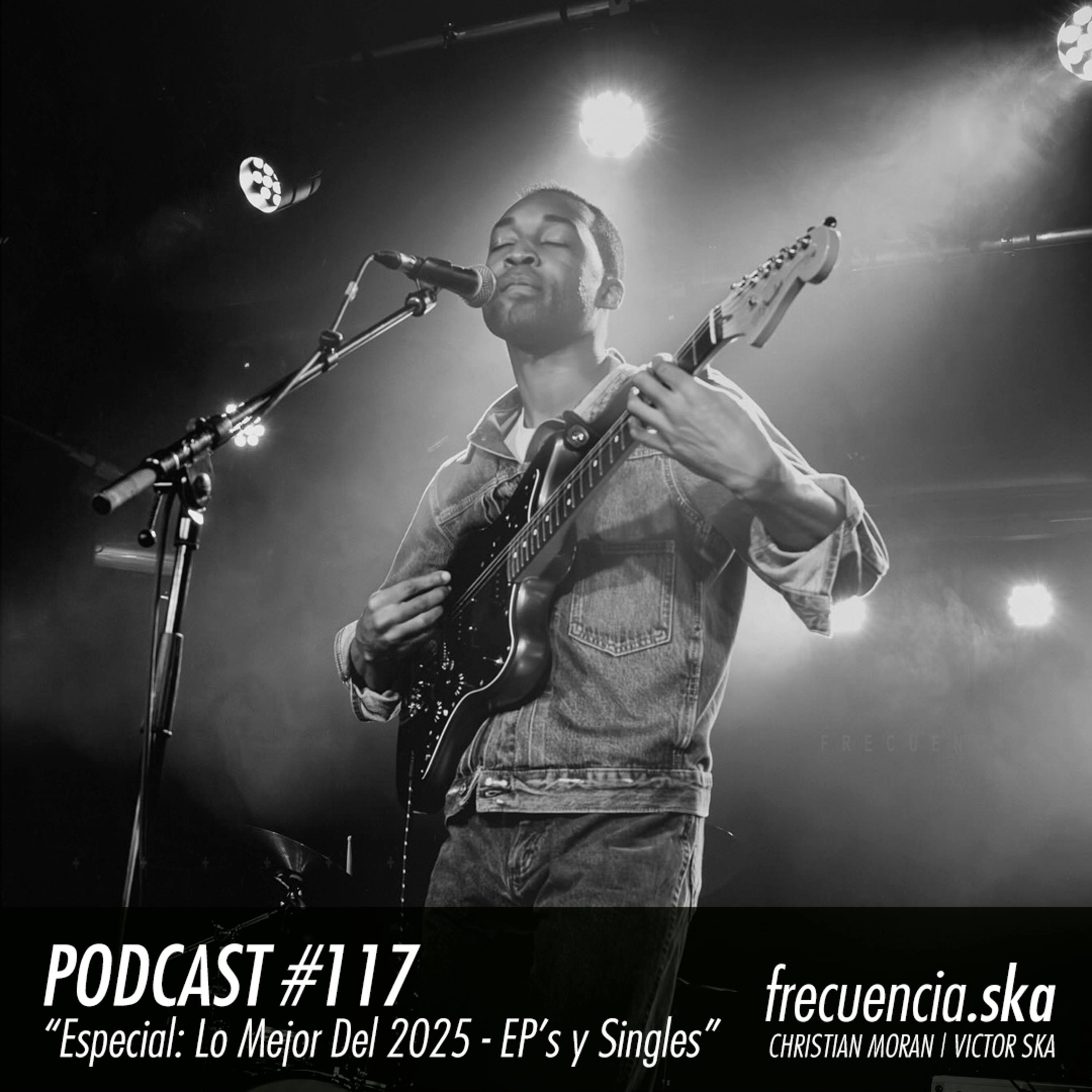 Frecuencia Ska #117 "Especial: Lo Mejor Del 2025 - EP's y Singles"  episode artwork