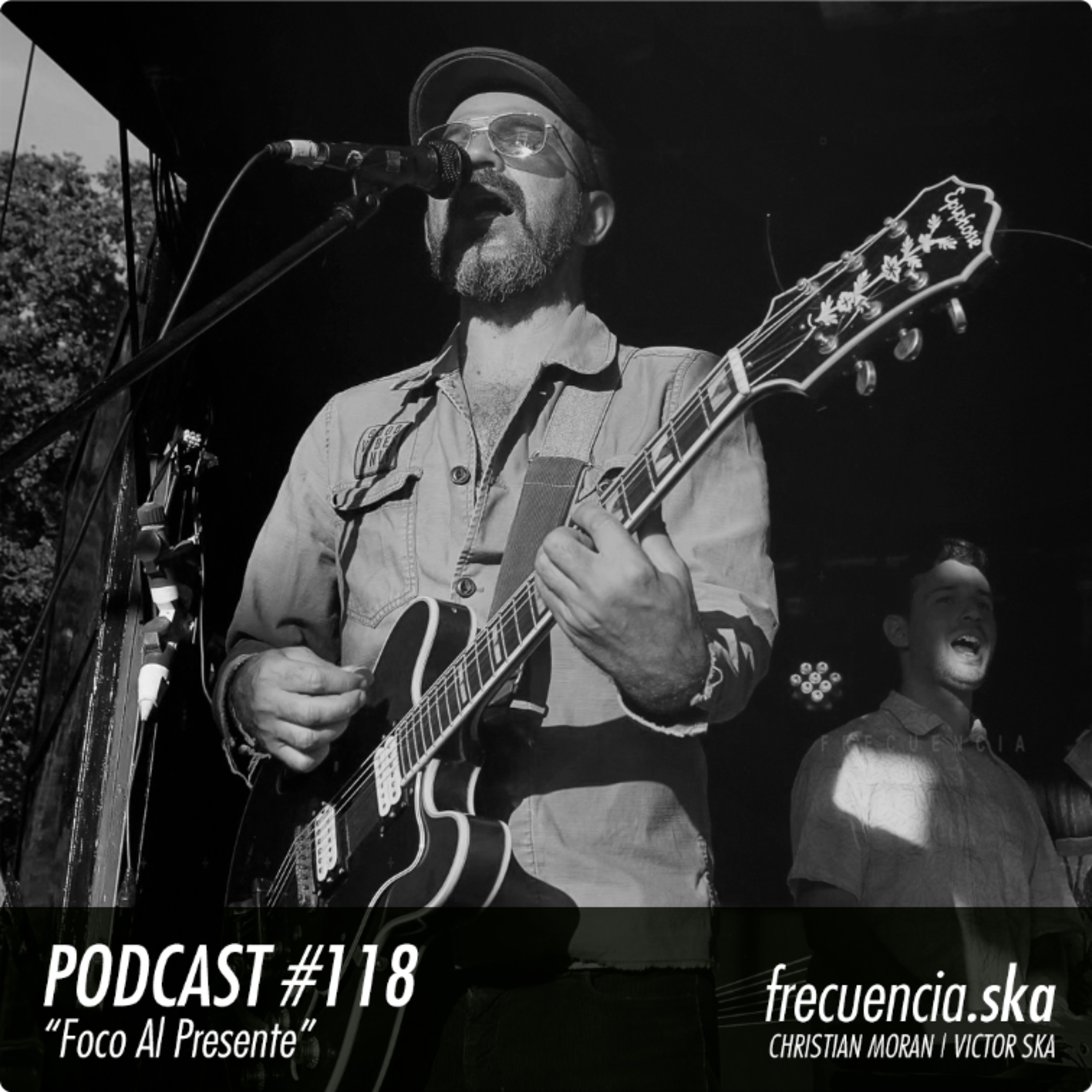 Frecuencia Ska #118 "Foco Al Presente " episode artwork