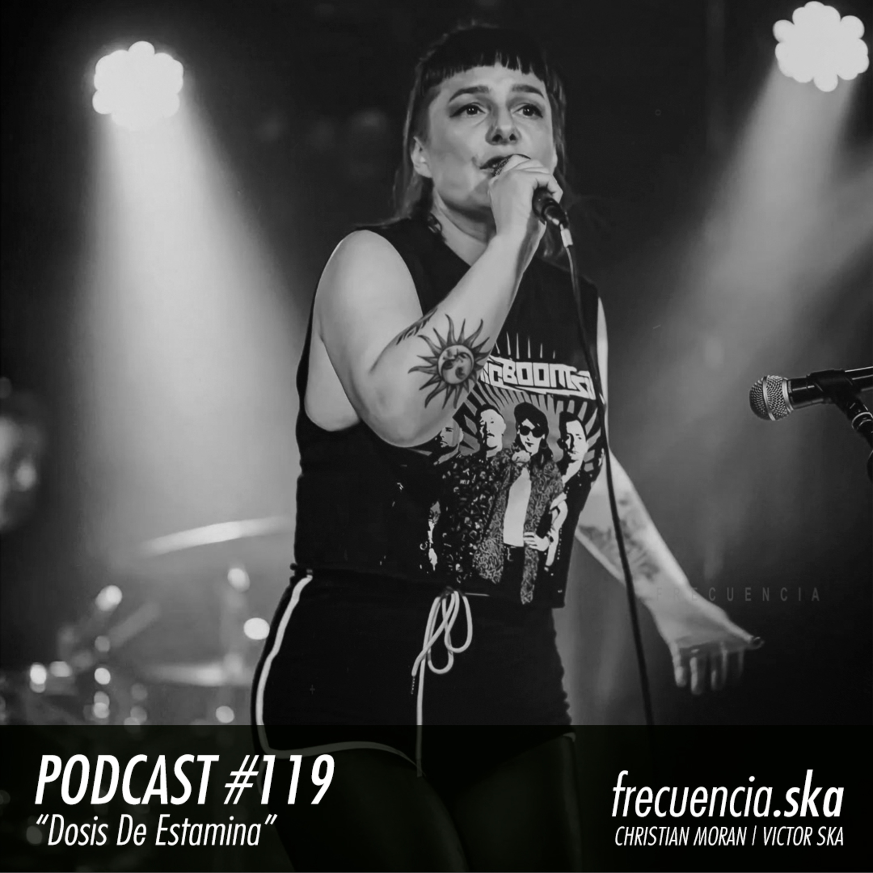 Frecuencia Ska #119 "Dosis De Estamina" episode artwork