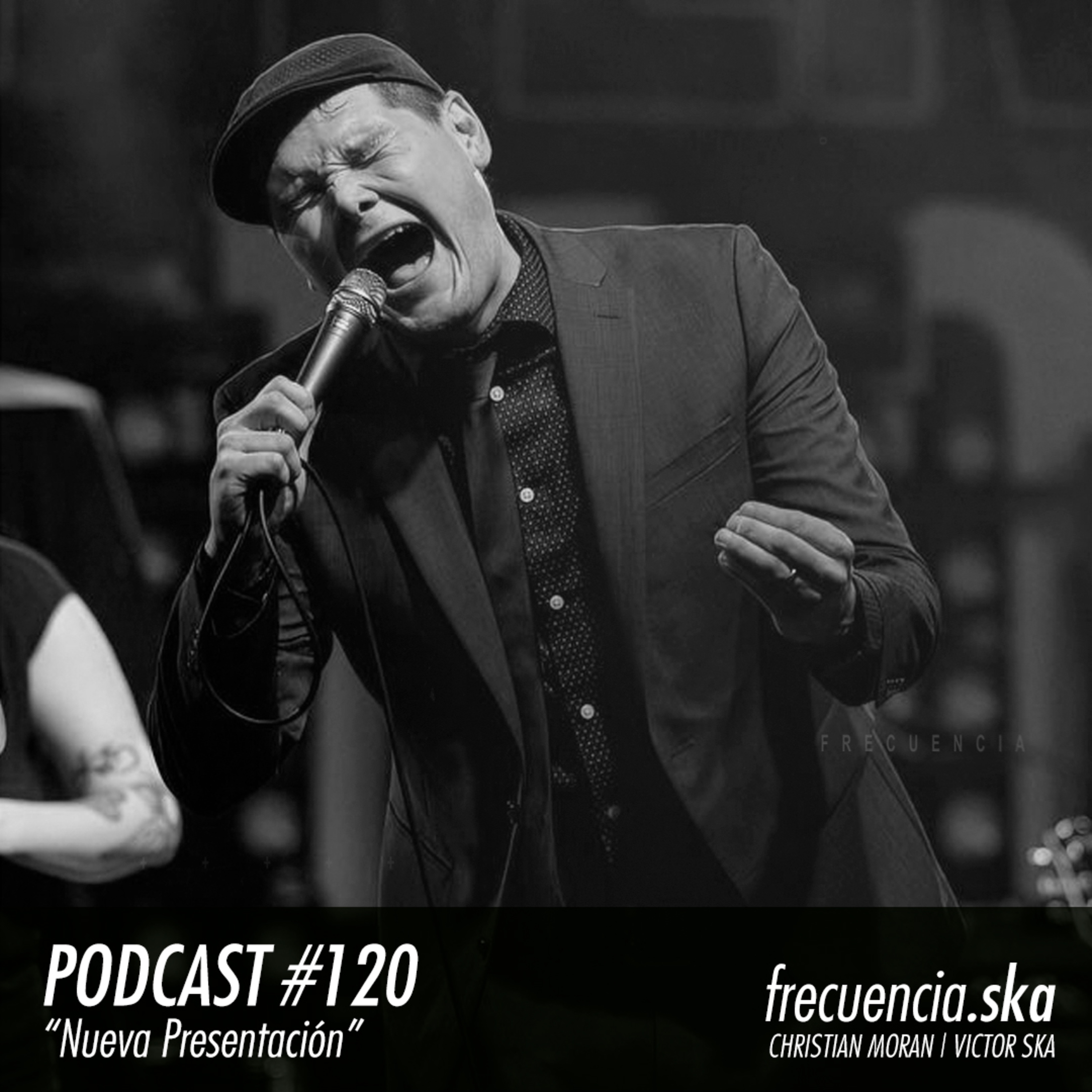 Frecuencia Ska #120 "Nueva Presentación" episode artwork