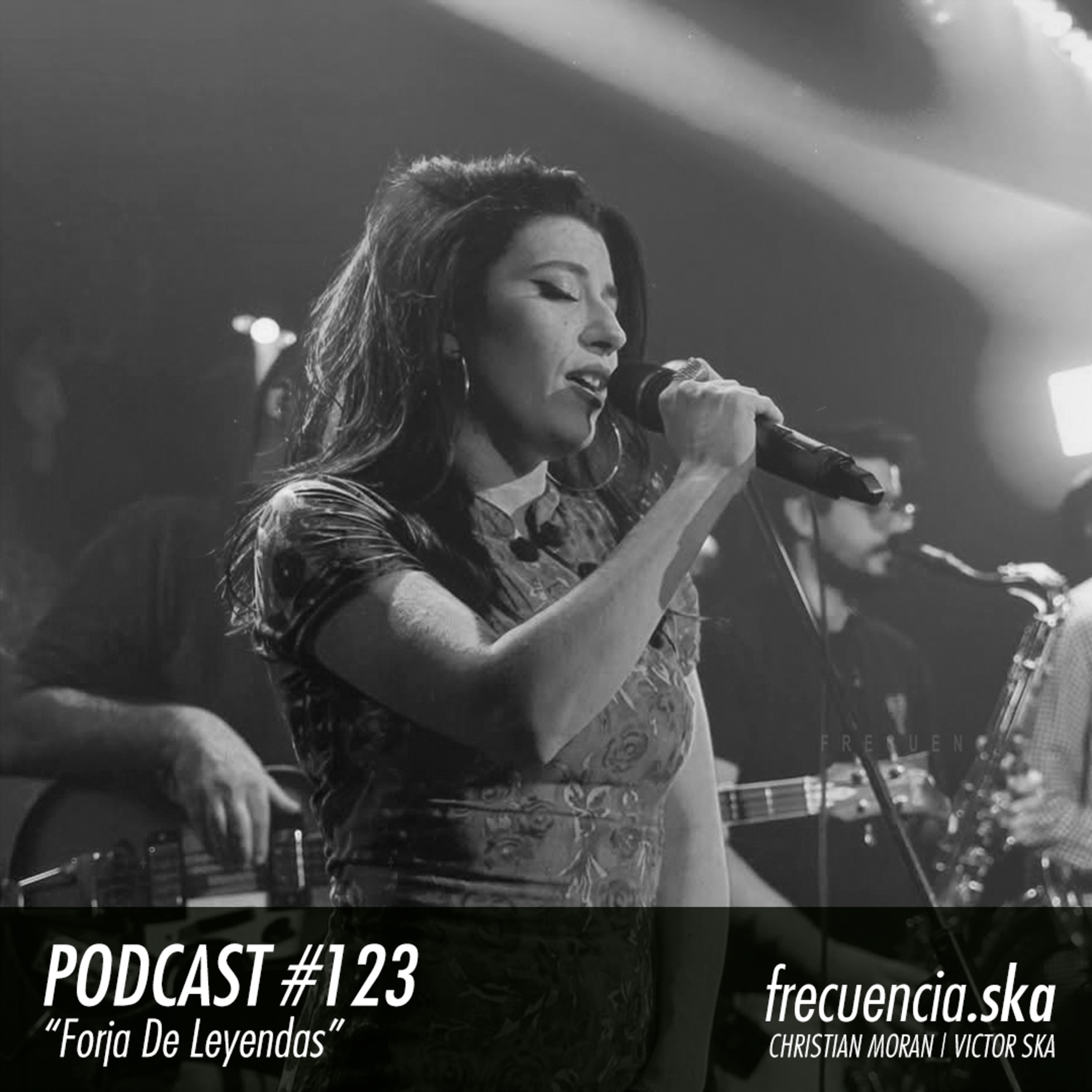 Frecuencia Ska #123 "Forja De Leyendas" episode artwork
