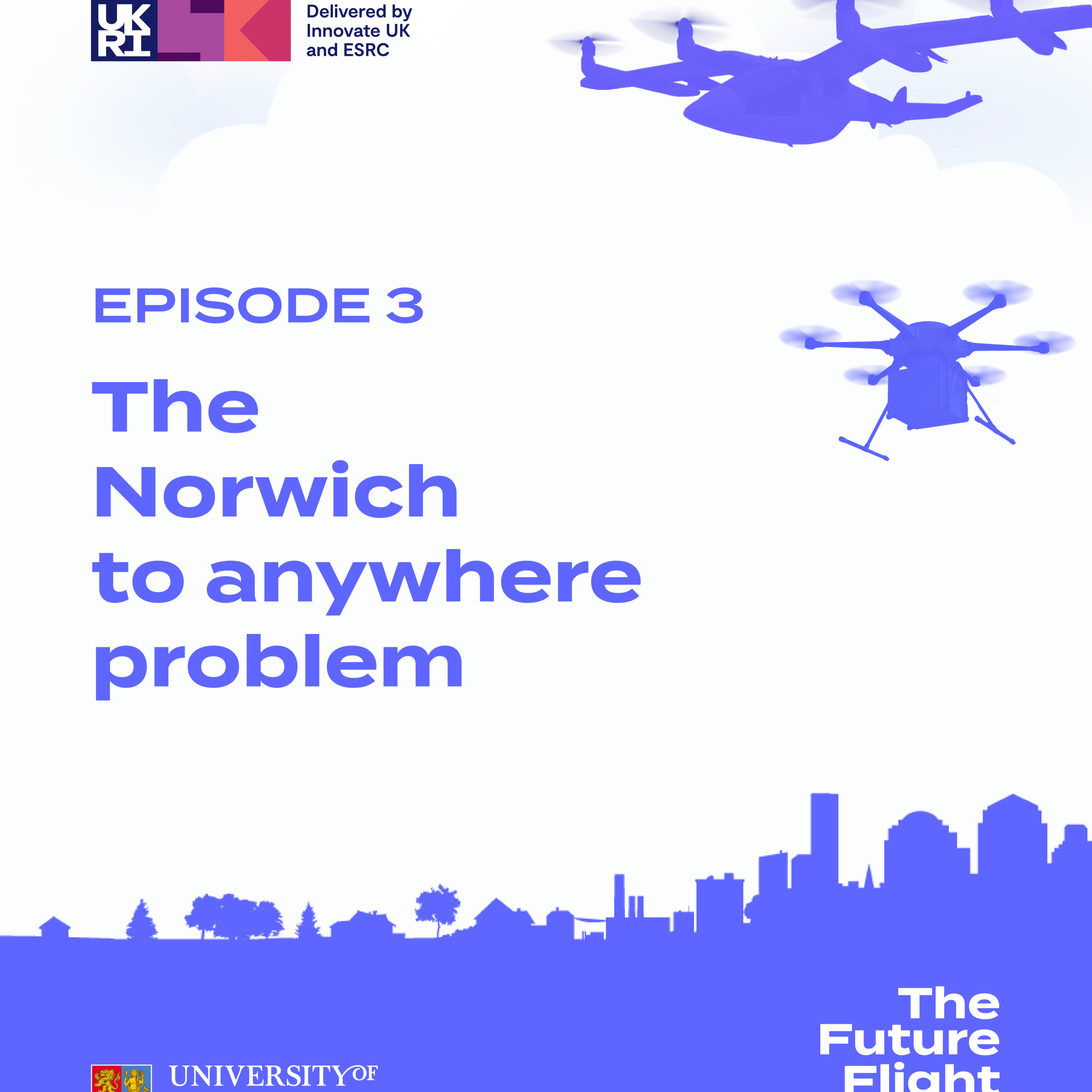 Episode 3: The Norwich to anywhere problem episode artwork
