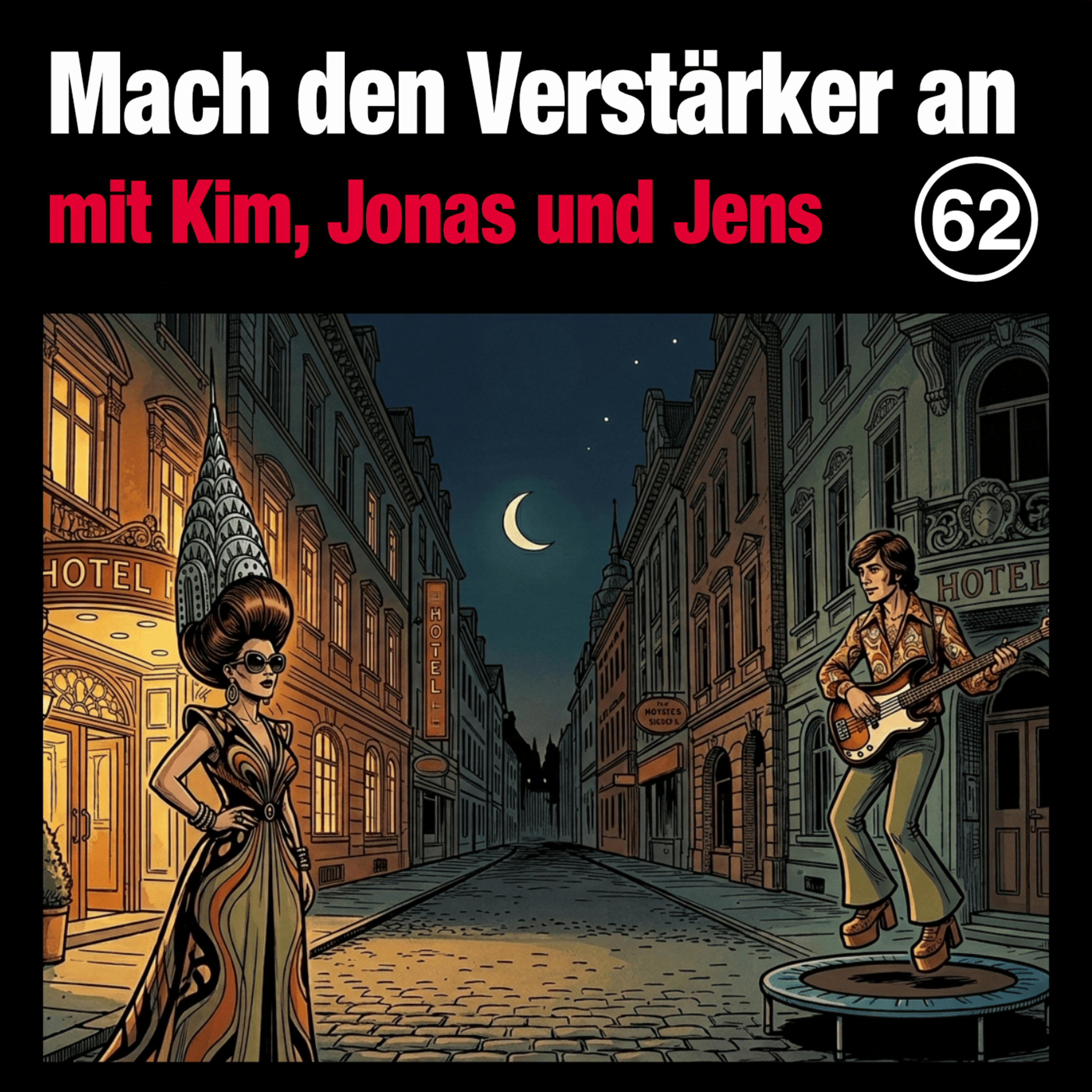 #62 | #227 Hoteltour der wilden Podcaster*innen