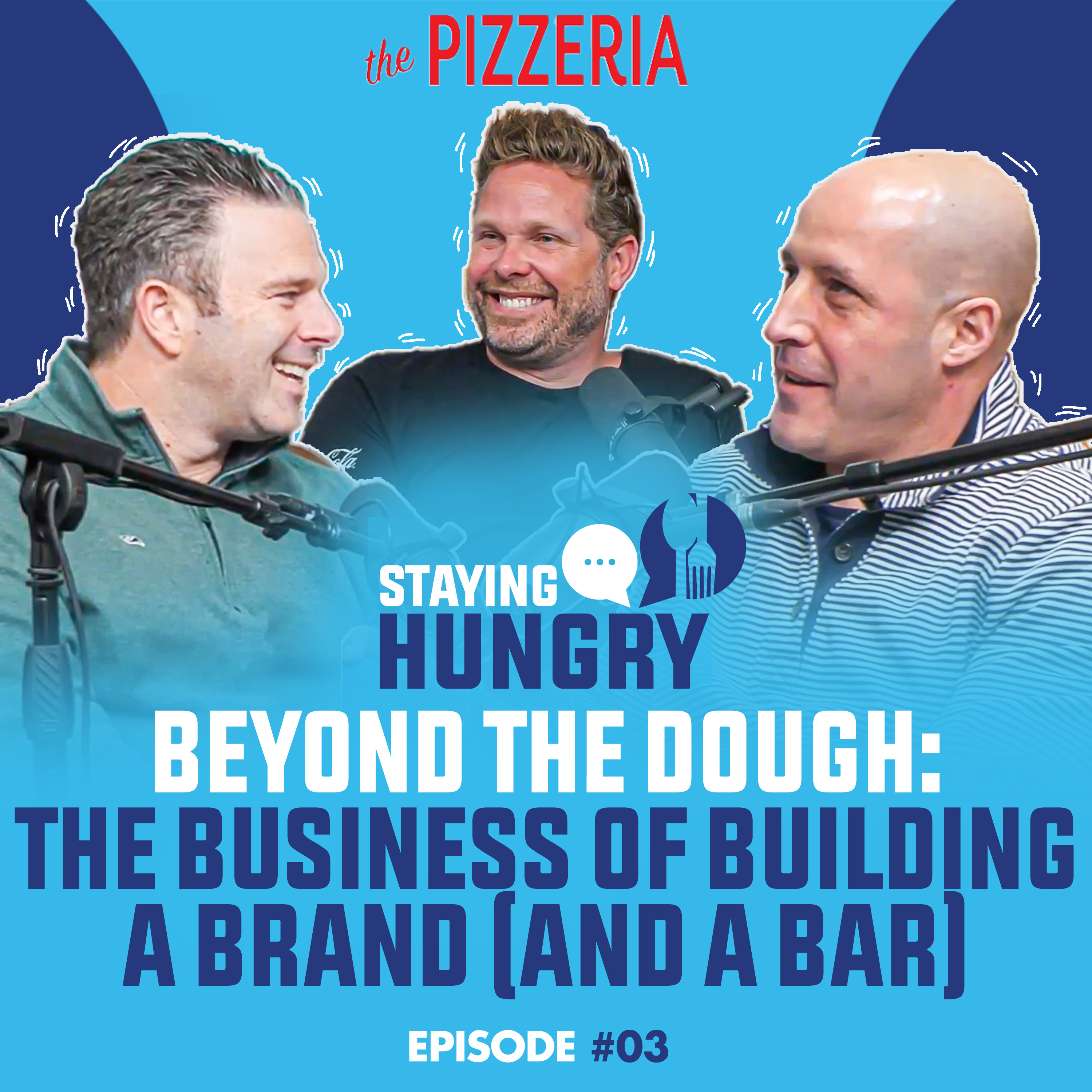 Beyond the Dough: The Business of Building a Brand (and a Bar) - Paul Saccoccio | The Pizzeria episode artwork