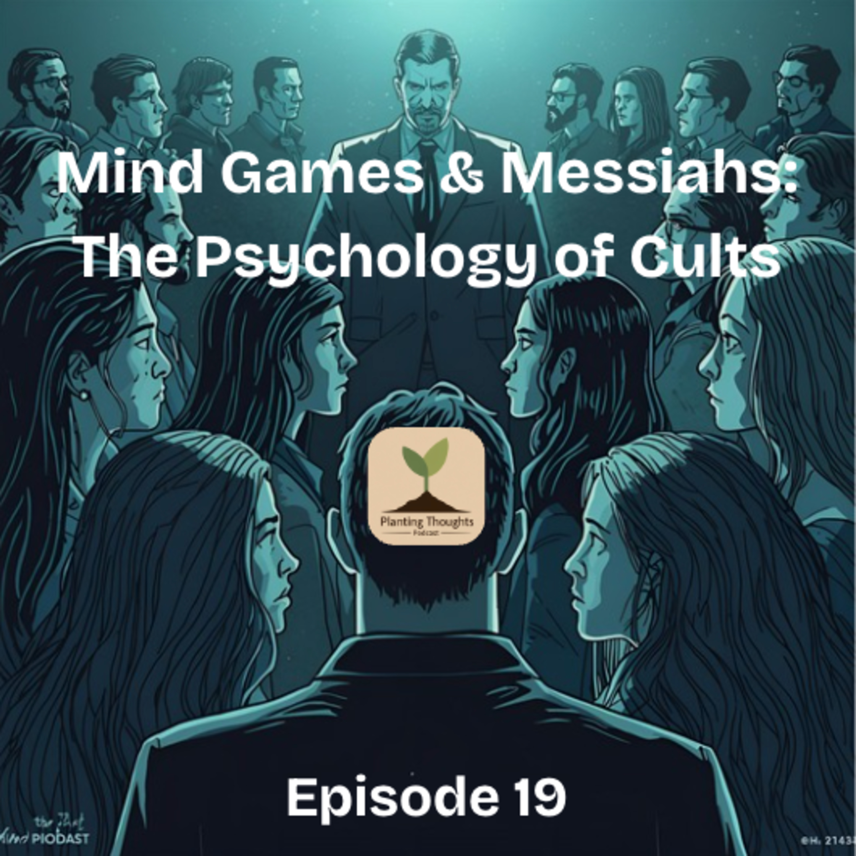Mind Games & Messiahs: The Psychology of Cults episode artwork