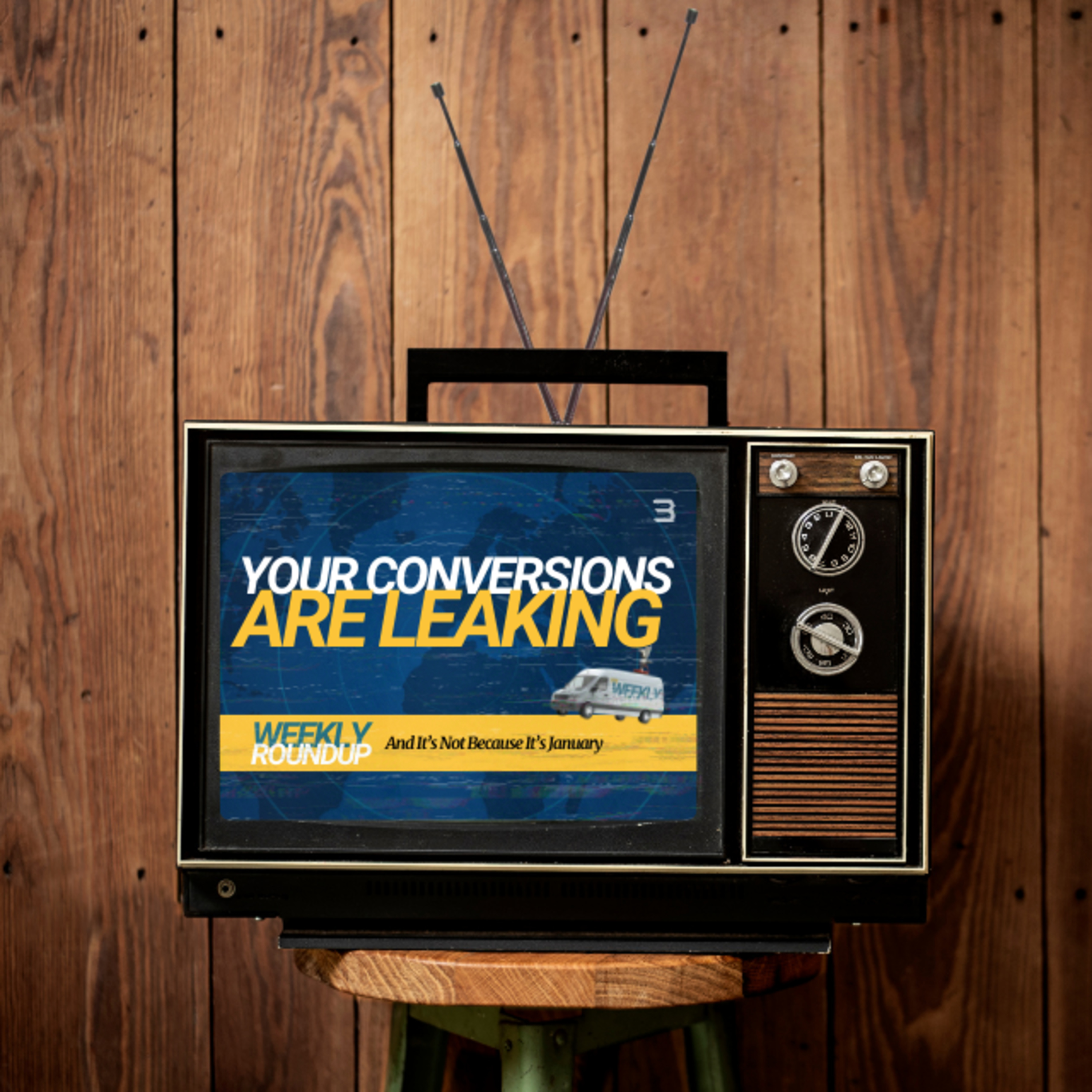 Weekly Roundup: Your Conversion Is Leaking—And It’s Not Because It’s January episode artwork