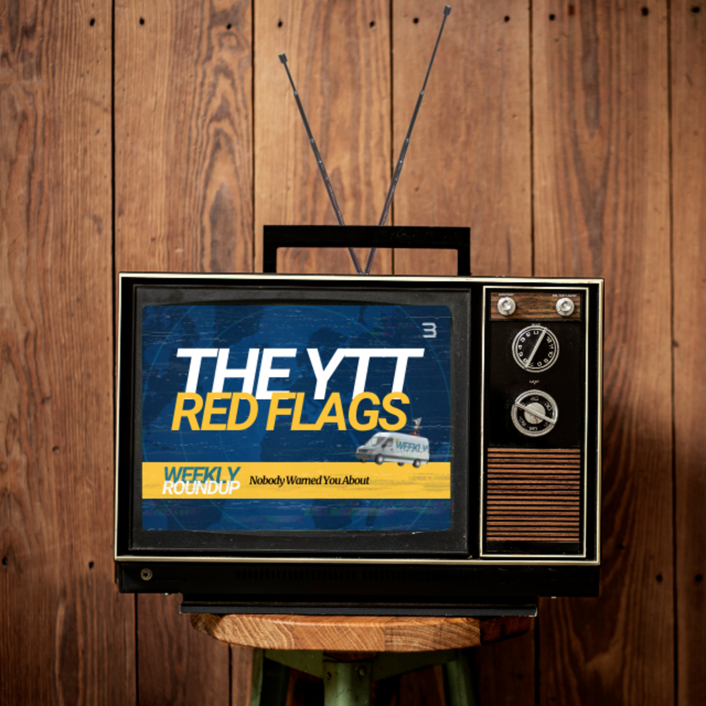 Weekly Roundup - The YTT Red Flags Nobody Warned You About  episode artwork