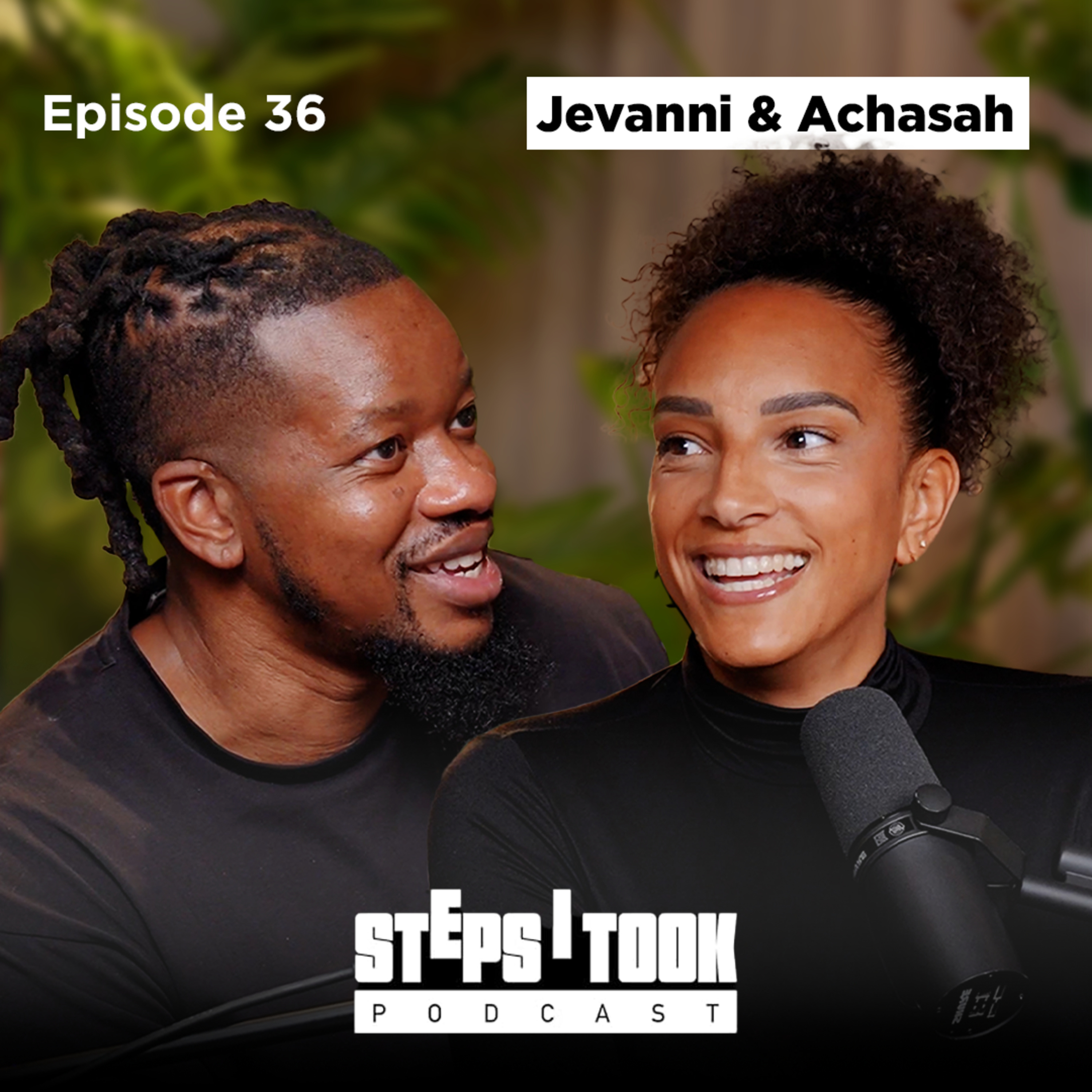 The Steps They Took: Getting Personal with Jevanni and Achasah episode artwork