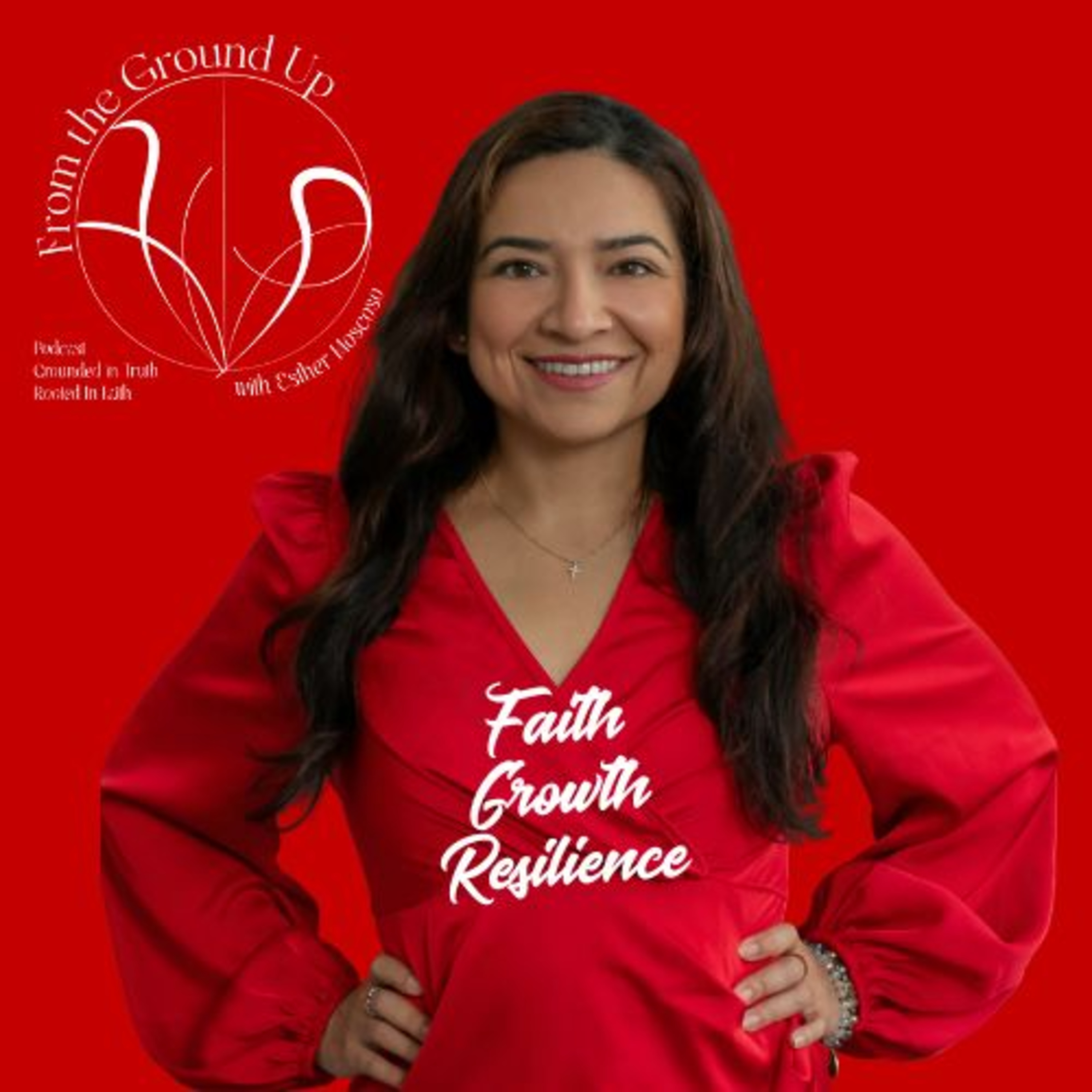 From the Ground Up with Esther