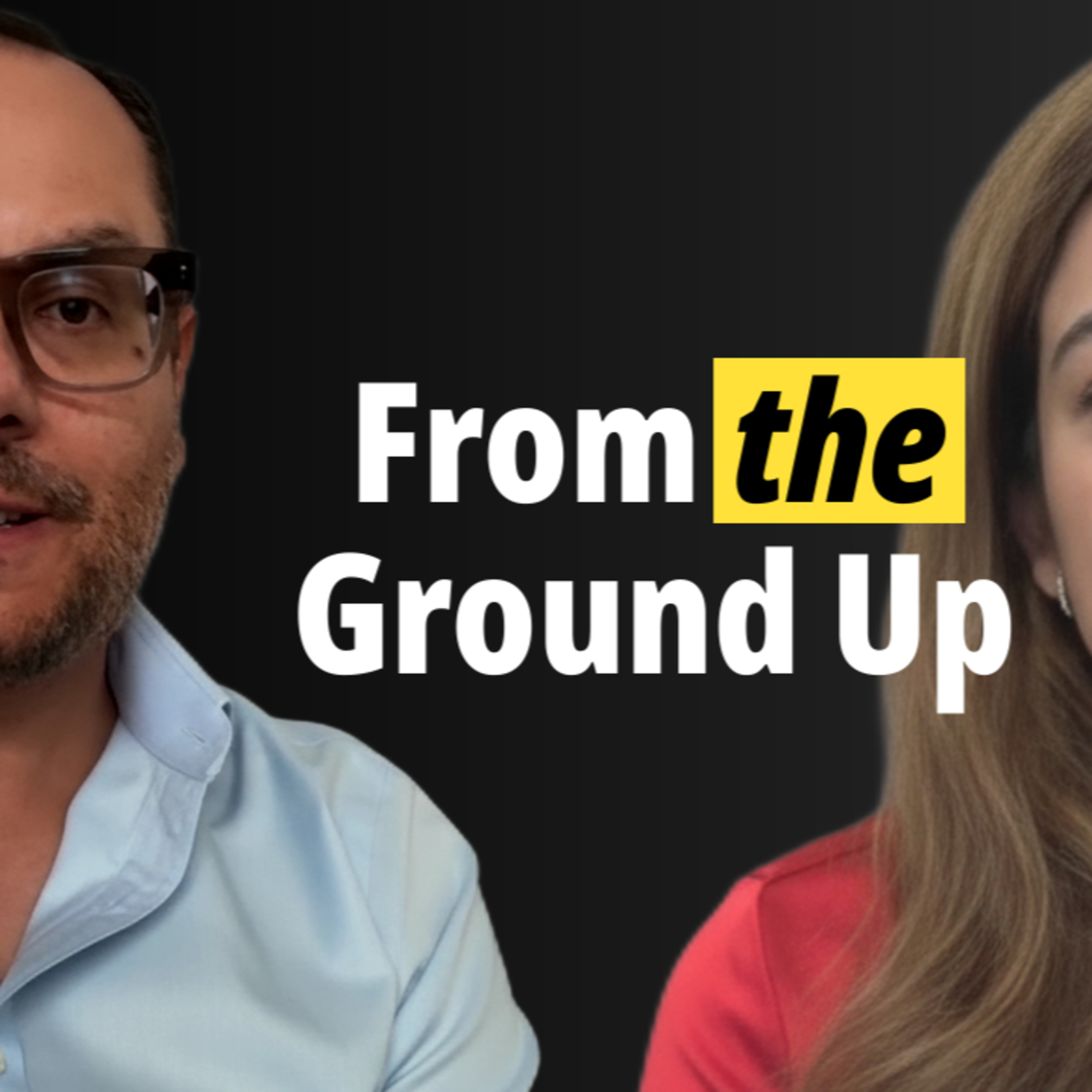 From the Ground Up with Esther