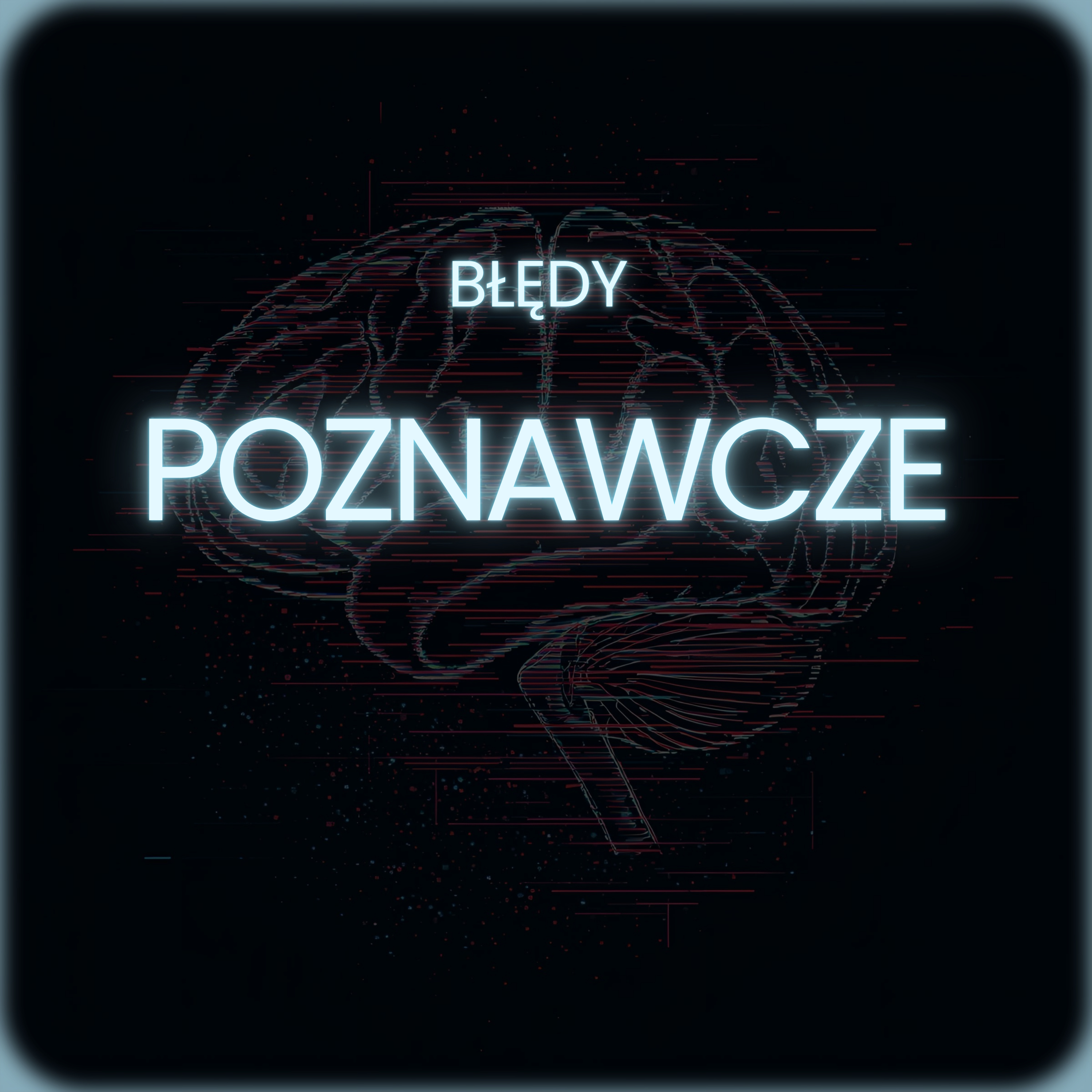 Błędy poznawcze episode artwork