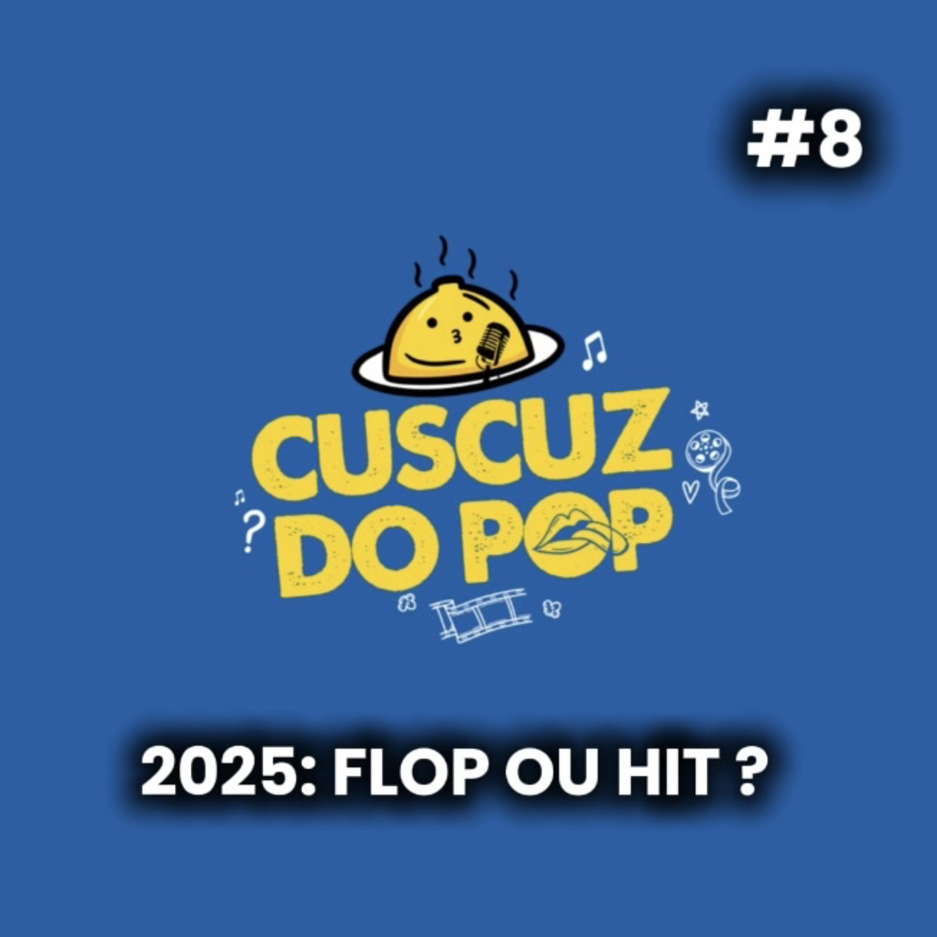 08 - 2025: FLOP OU HIT? episode artwork
