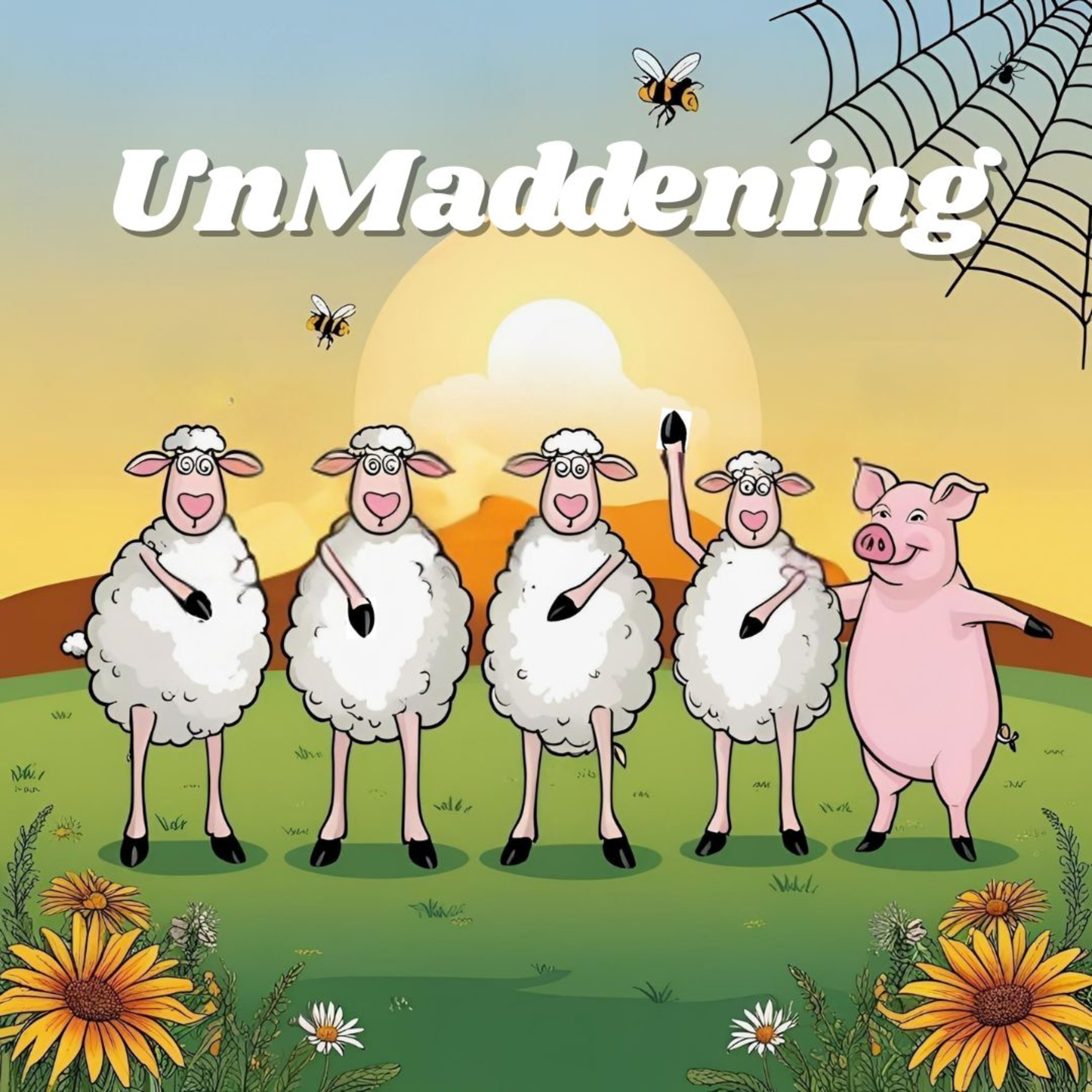 UnMaddening 🐑