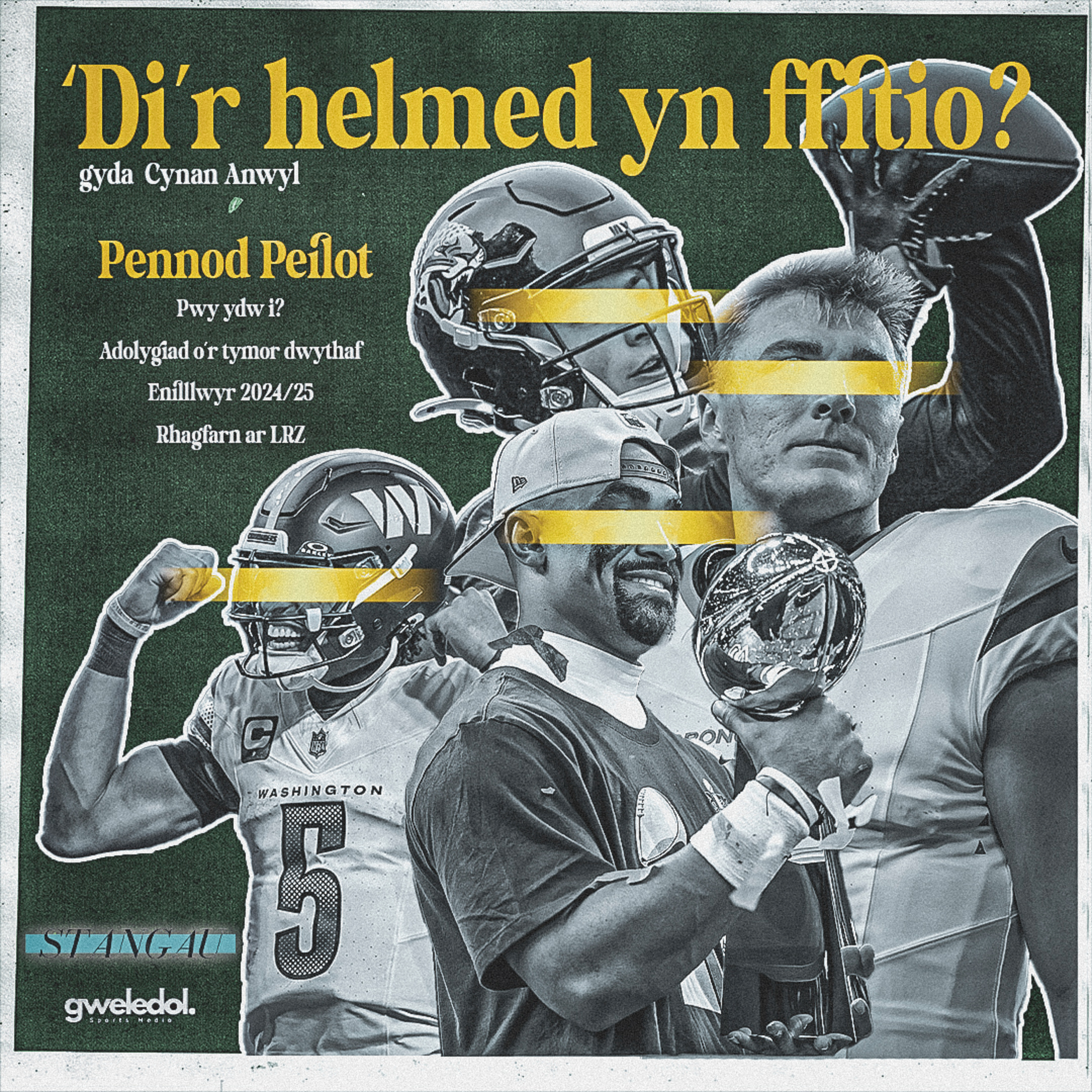 #1 - Pwy ‘di Cynan, y Superbowl a LRZ