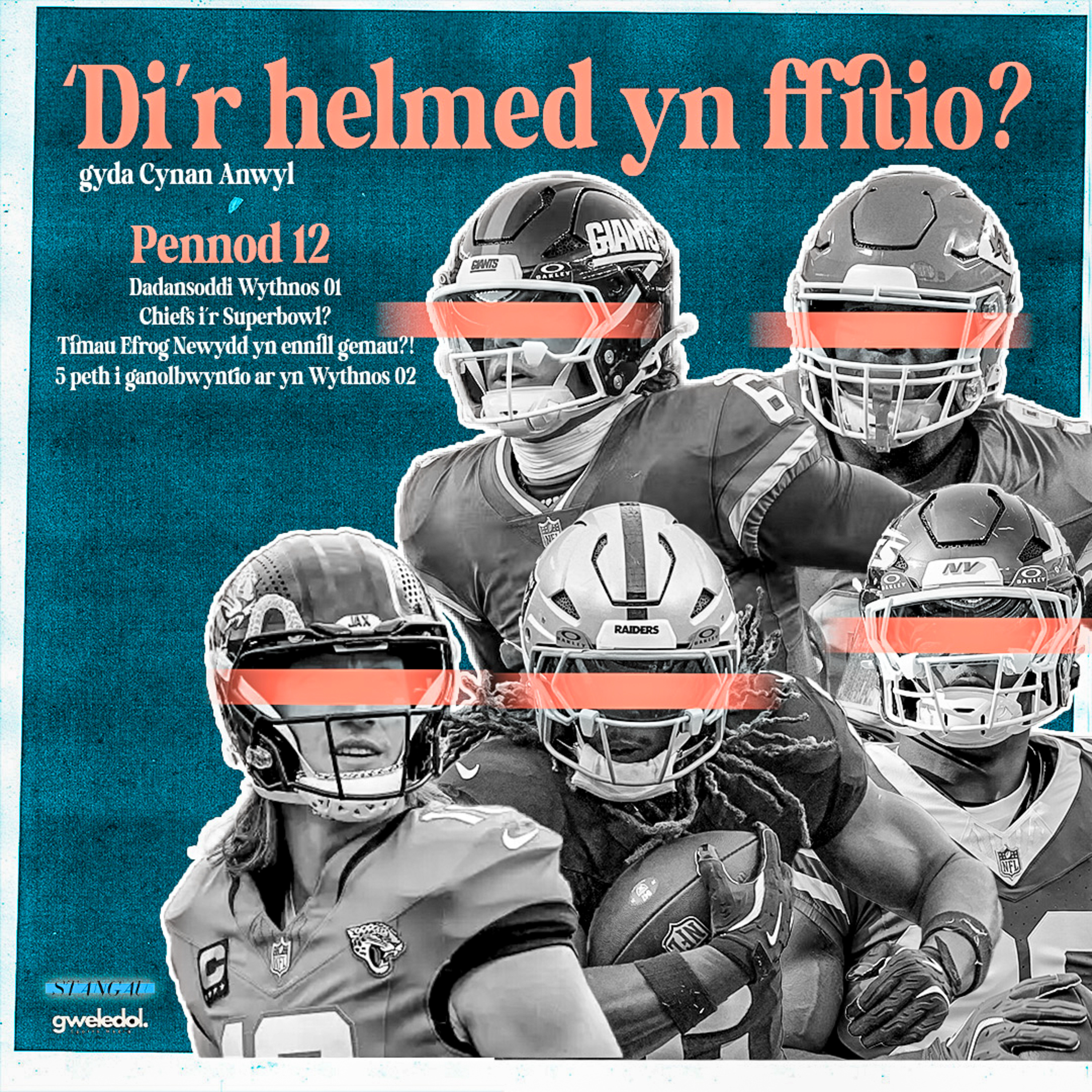 Pennod 12 - DADANSODDI WYTHNOS 01, CHIEFS I'R SUPERBOWL, TIMAU WNAETH DAL FY SYLW A GEMAU I GANOLBWYNTIO AR YN WYTHNOS 02