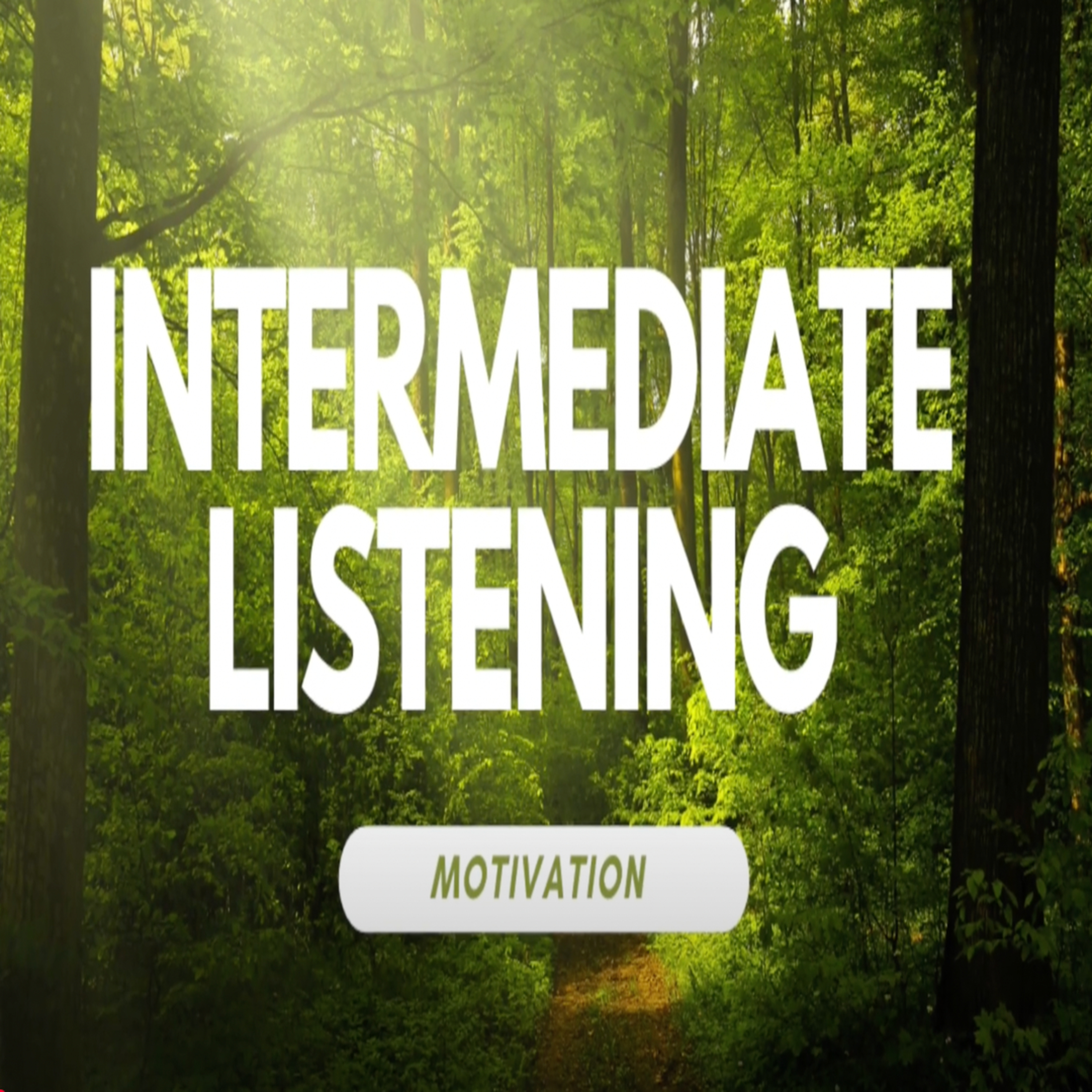 Intermediate ESL Listening #1 (Motivation) episode artwork