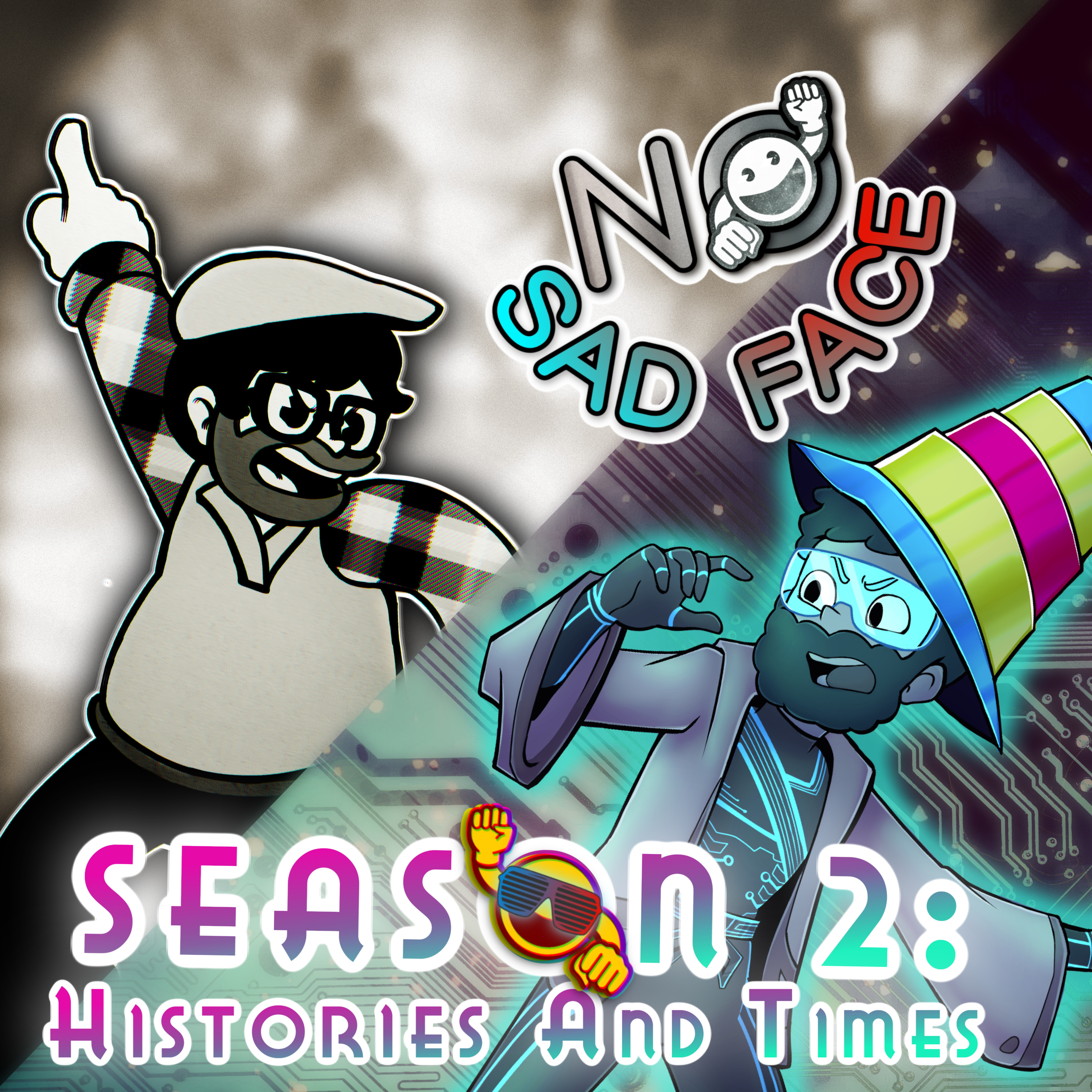 NO SAD FACE HISTORIES AND TIMES ANNOUNCEMENT