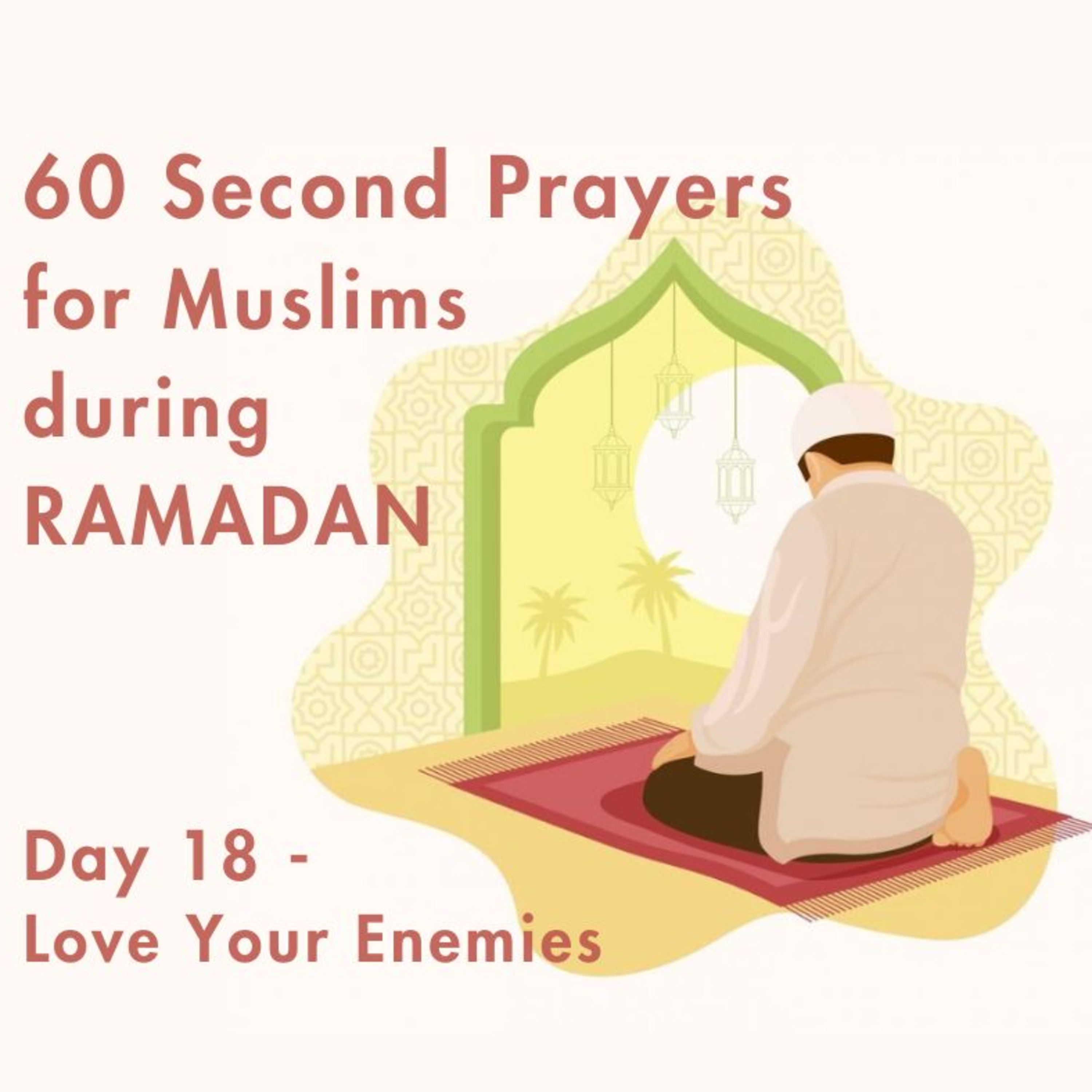 Day 18 - Love your Enemies episode artwork