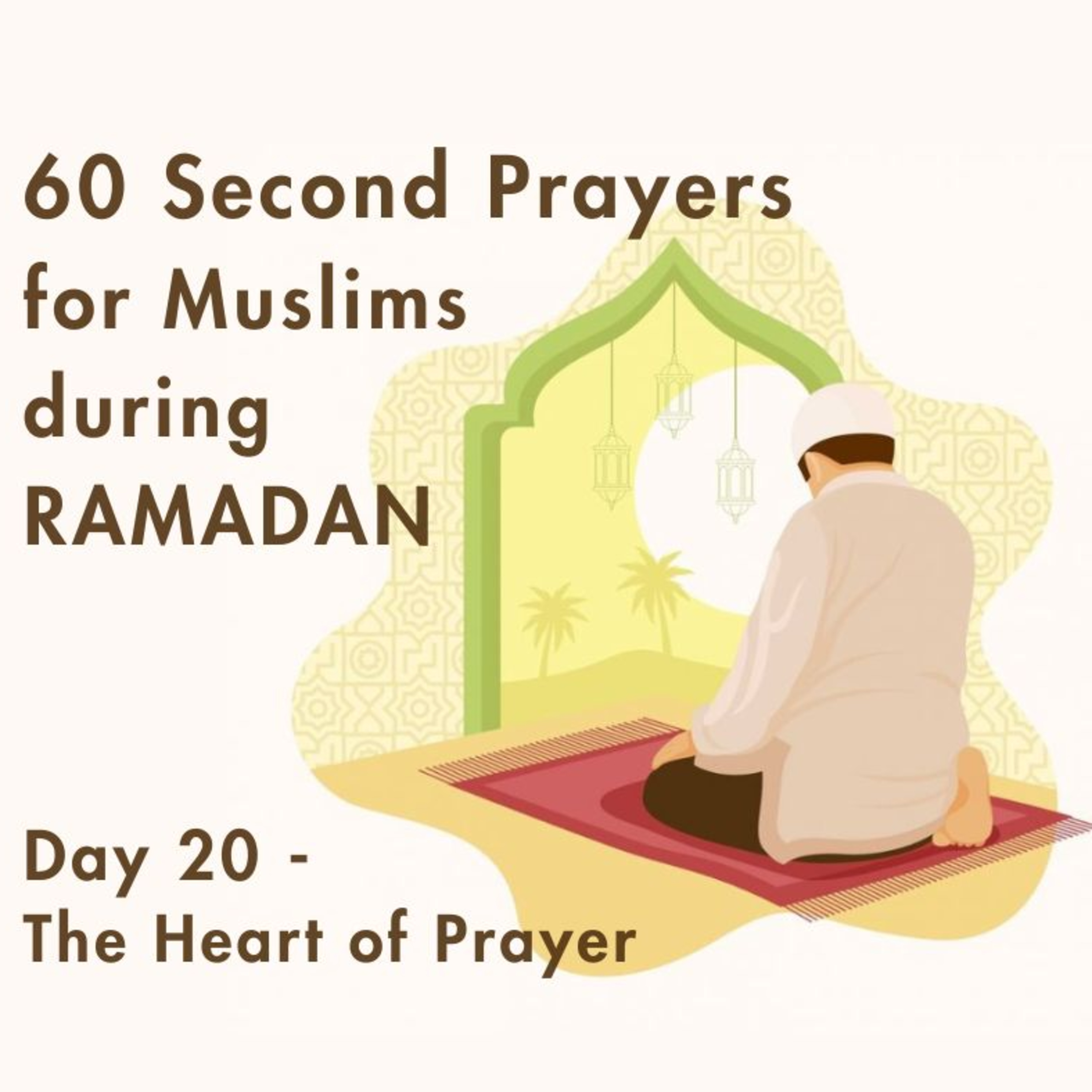 Day 20 - The Heart of Prayer episode artwork