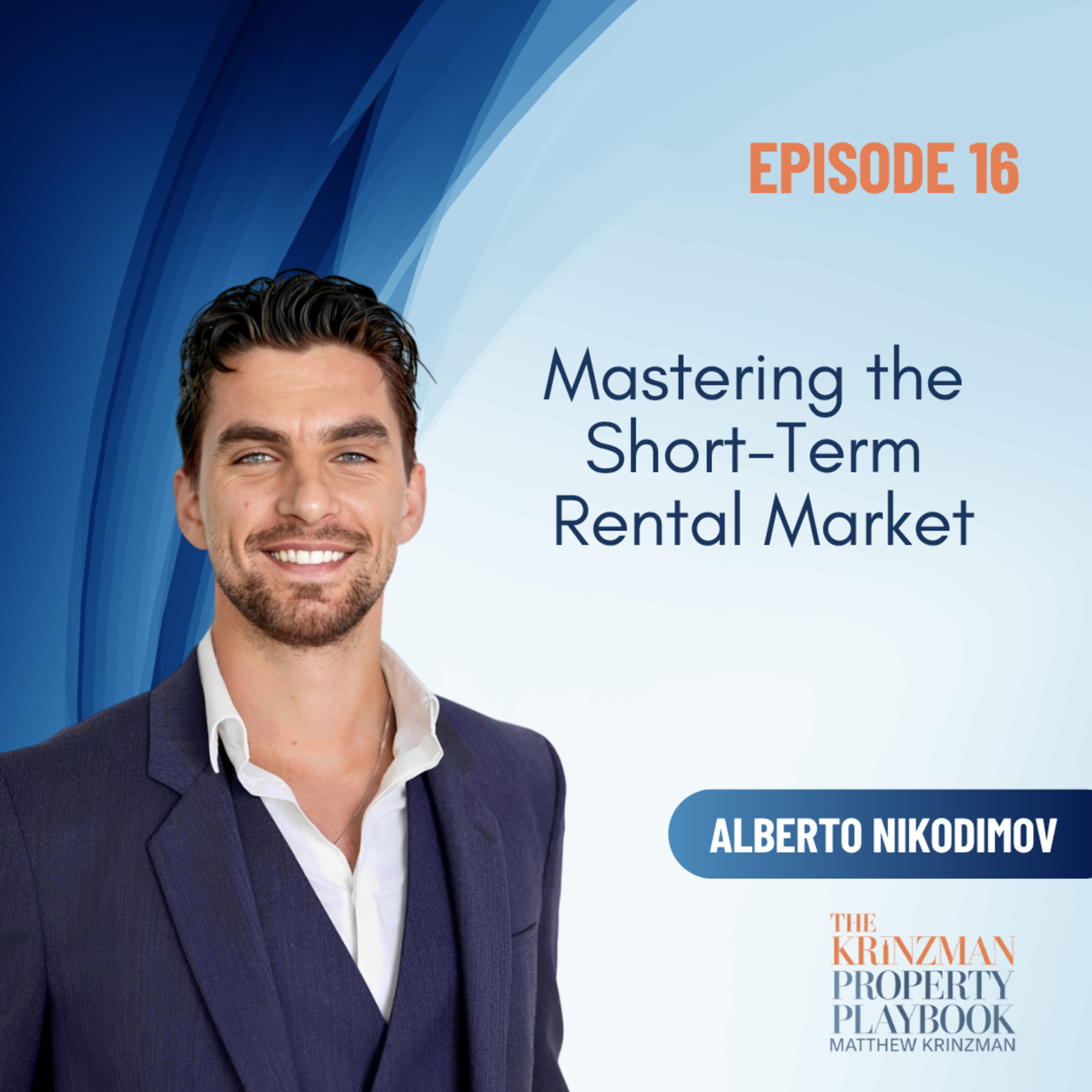 The Krinzman Property Playbook