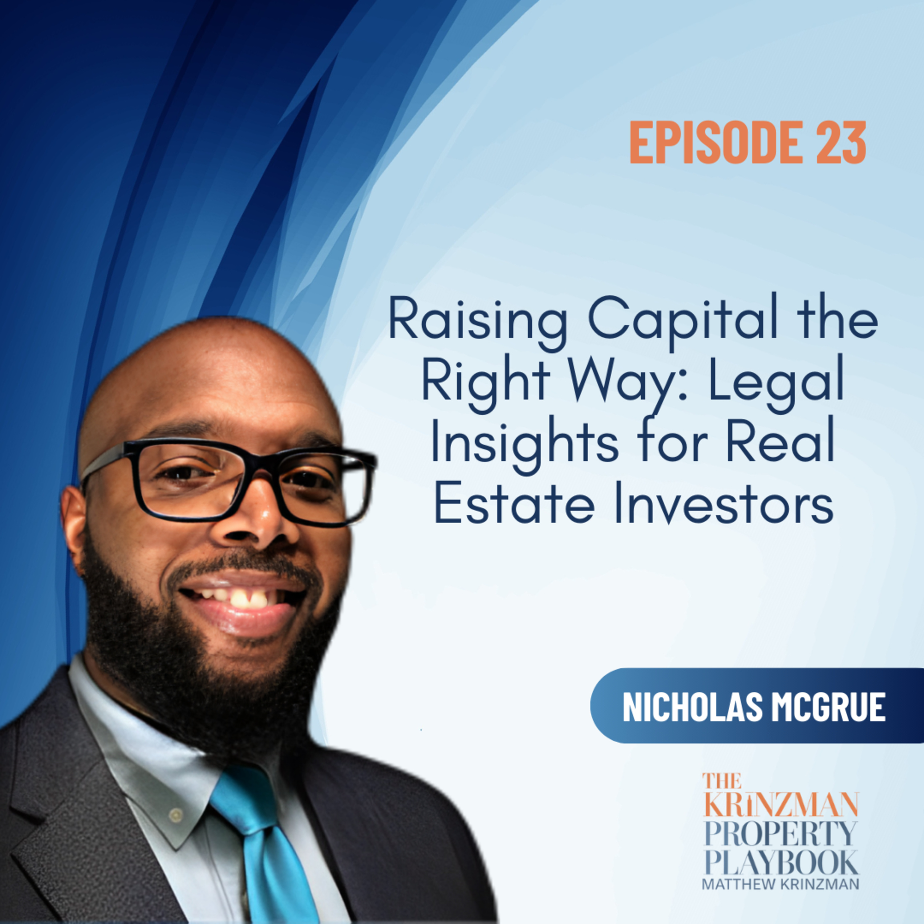 The Krinzman Property Playbook